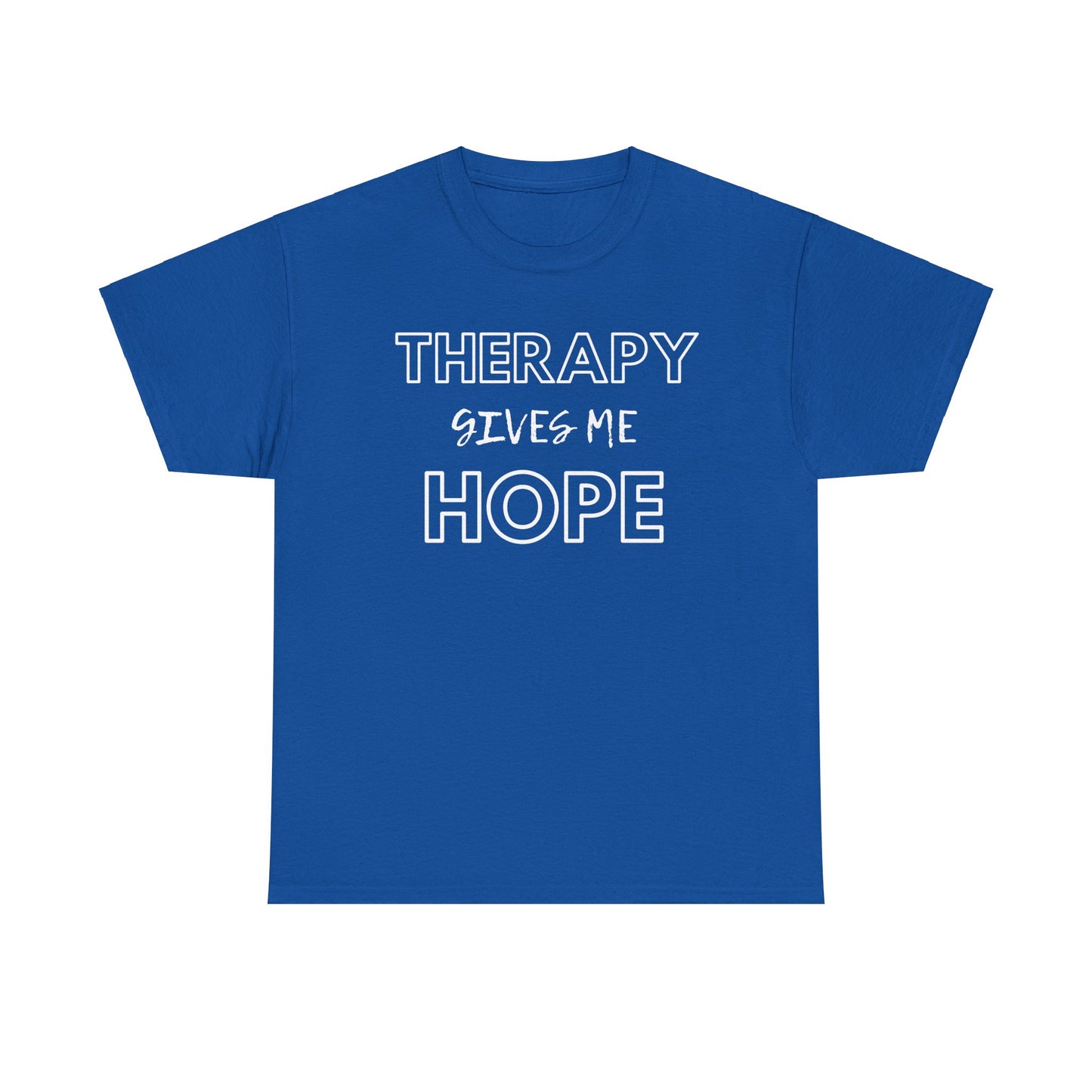 Therapy Gives Me Hope - Unisex Short Sleeve Tee