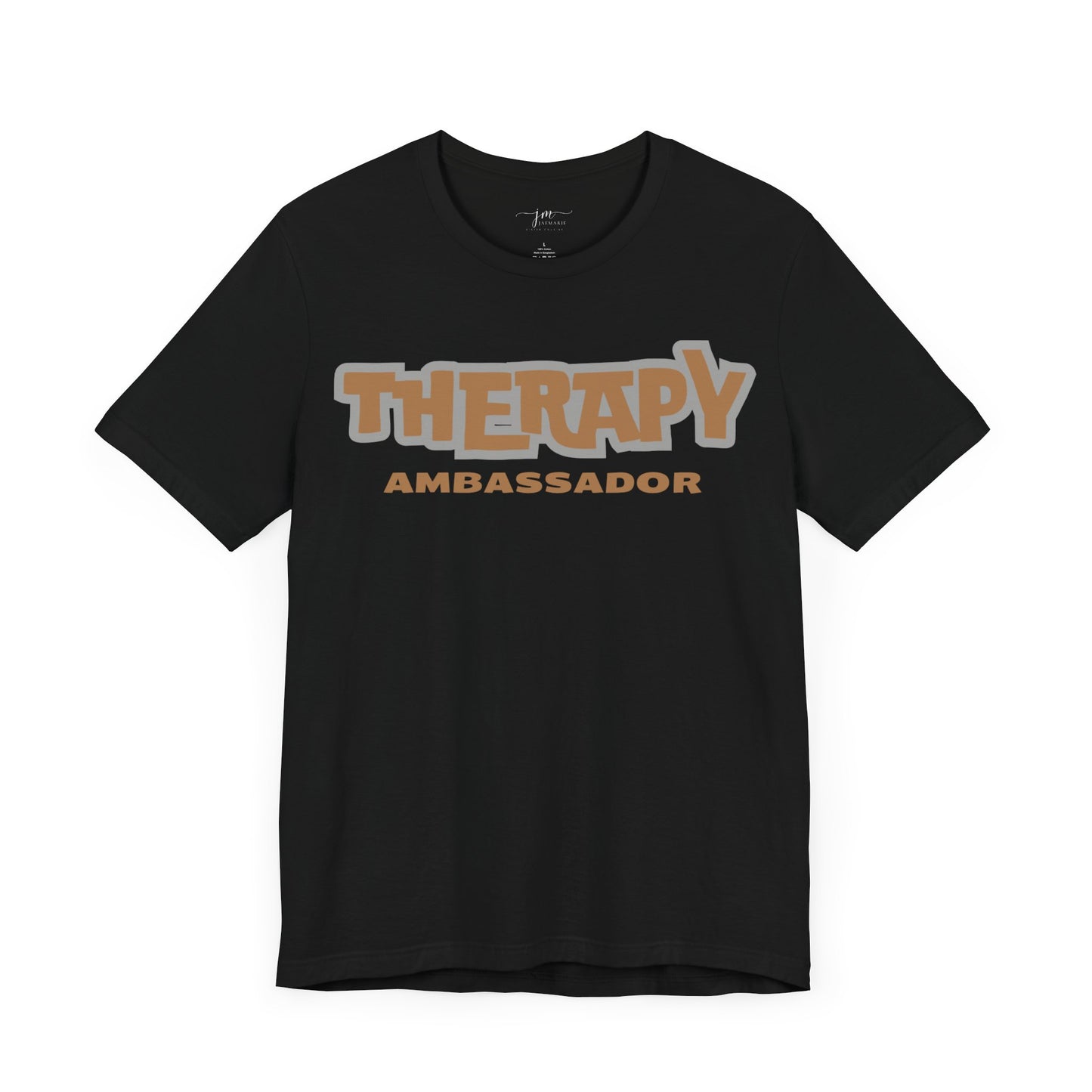 Therapy Ambassador - Unisex - Short Sleeve Tee