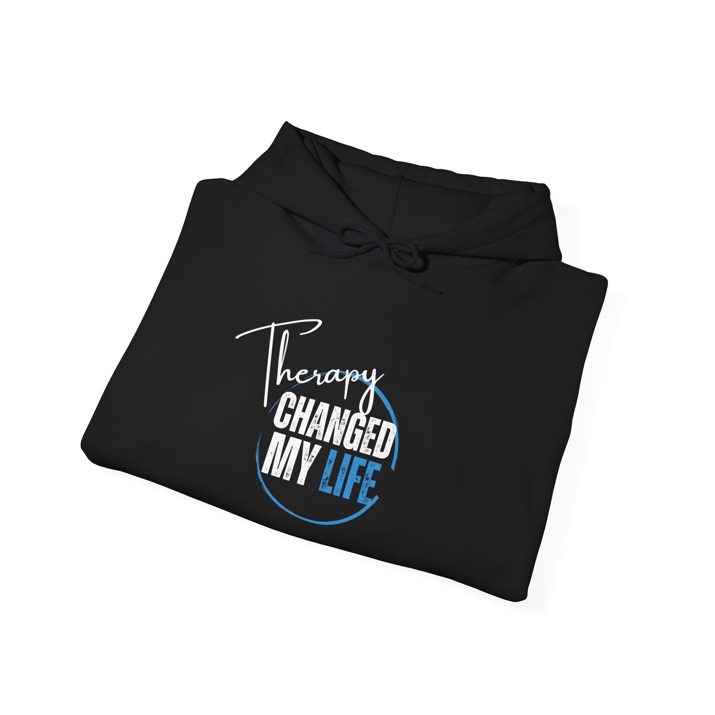 Therapy Changed My Life Unisex Hooded Sweatshirt