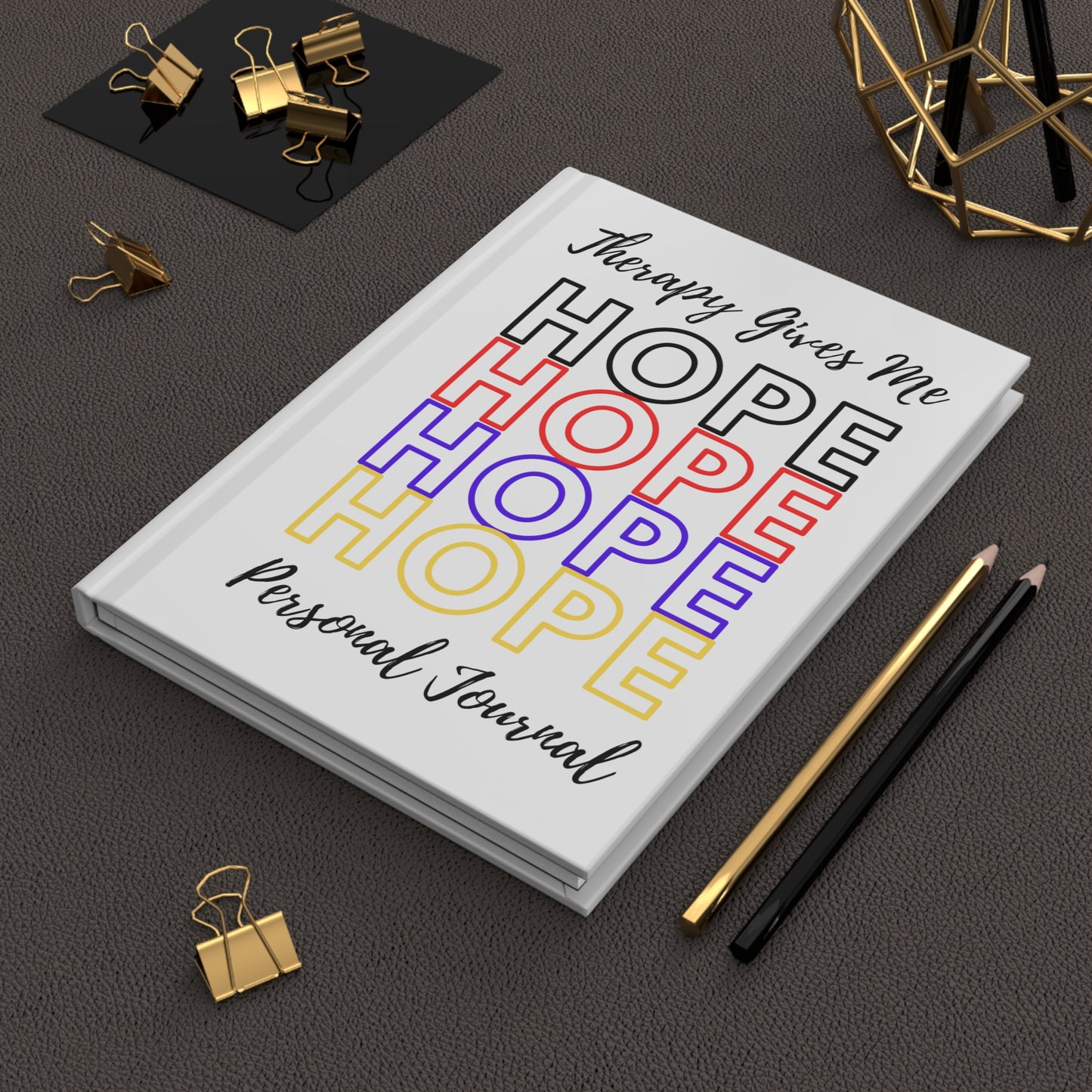 Therapy Gives Me Hope - Hardcover Journal Matte
