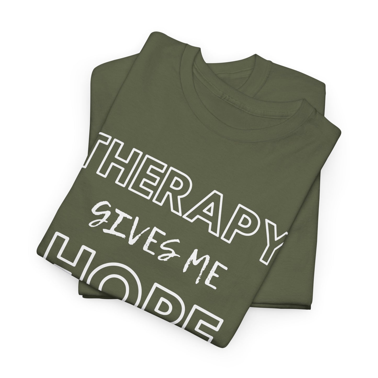 Therapy Gives Me Hope - Unisex Short Sleeve Tee
