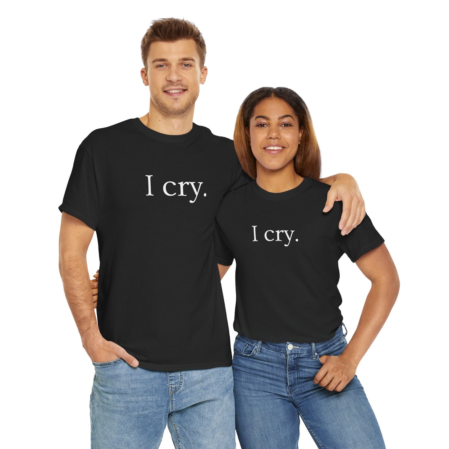 I Cry - Unisex Short Sleeve Tee