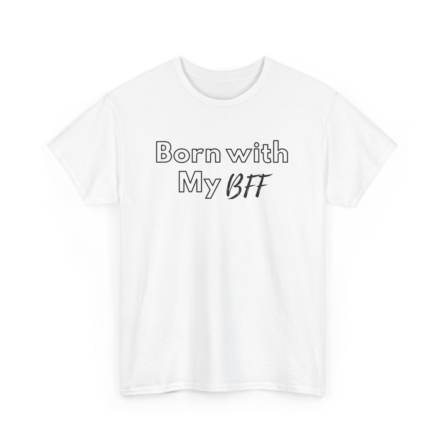 Born BFF - Short Sleeve Tee - Design B