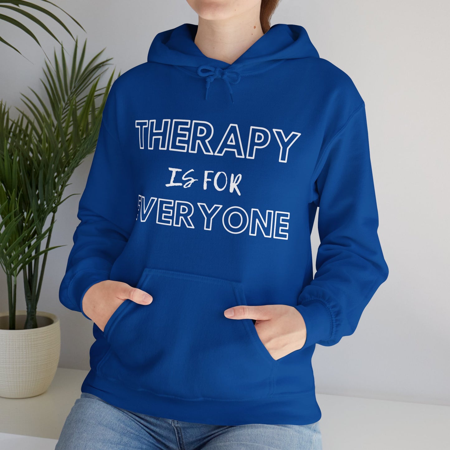 Therapy is for Everyone - Unisex Hoodie - Design B