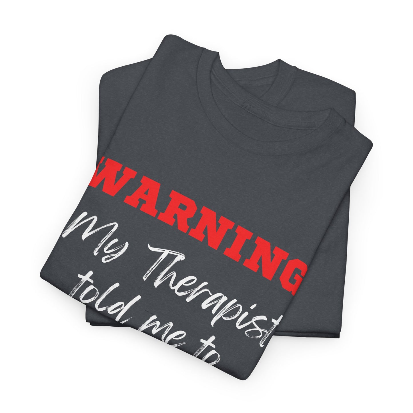 Therapy Waring - Unisex Heavy Cotton Tee