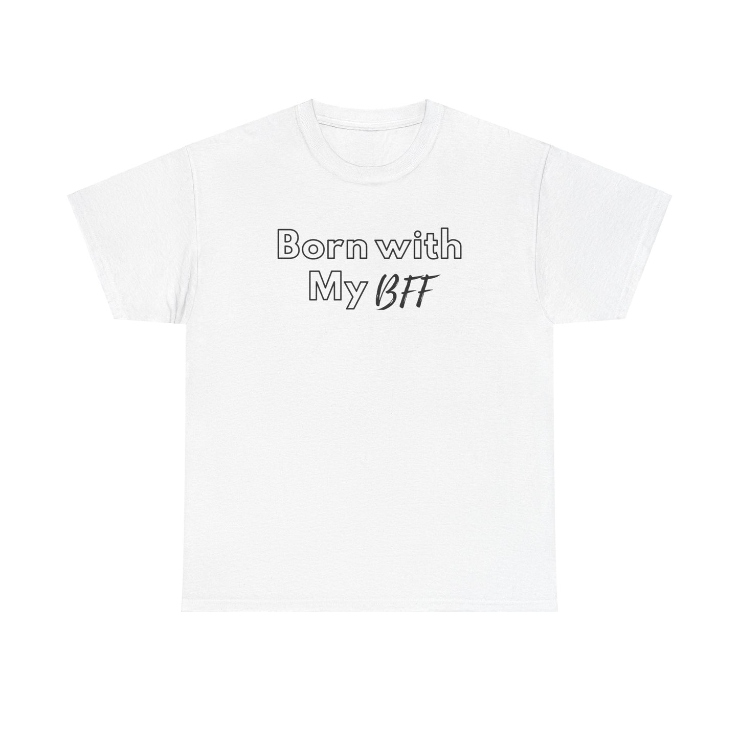 Born BFF - Short Sleeve Tee - Design B