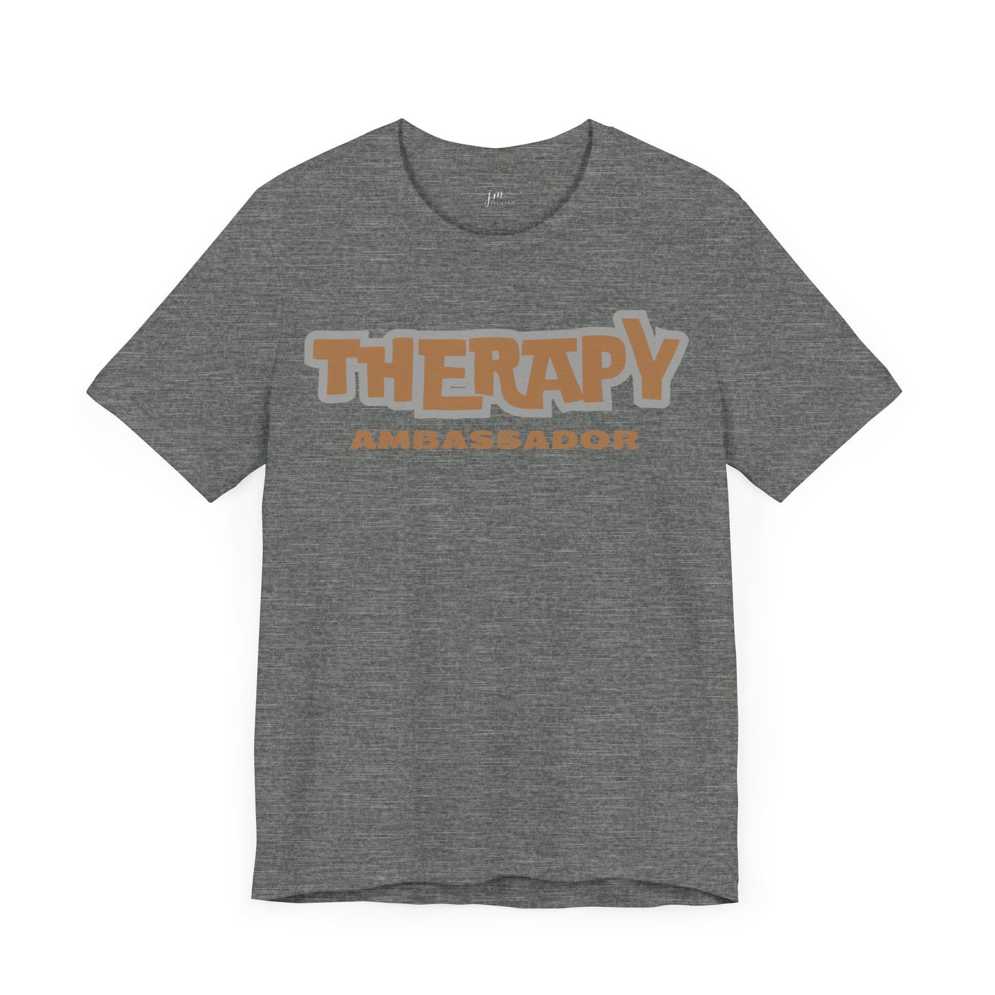 Therapy Ambassador - Unisex - Short Sleeve Tee