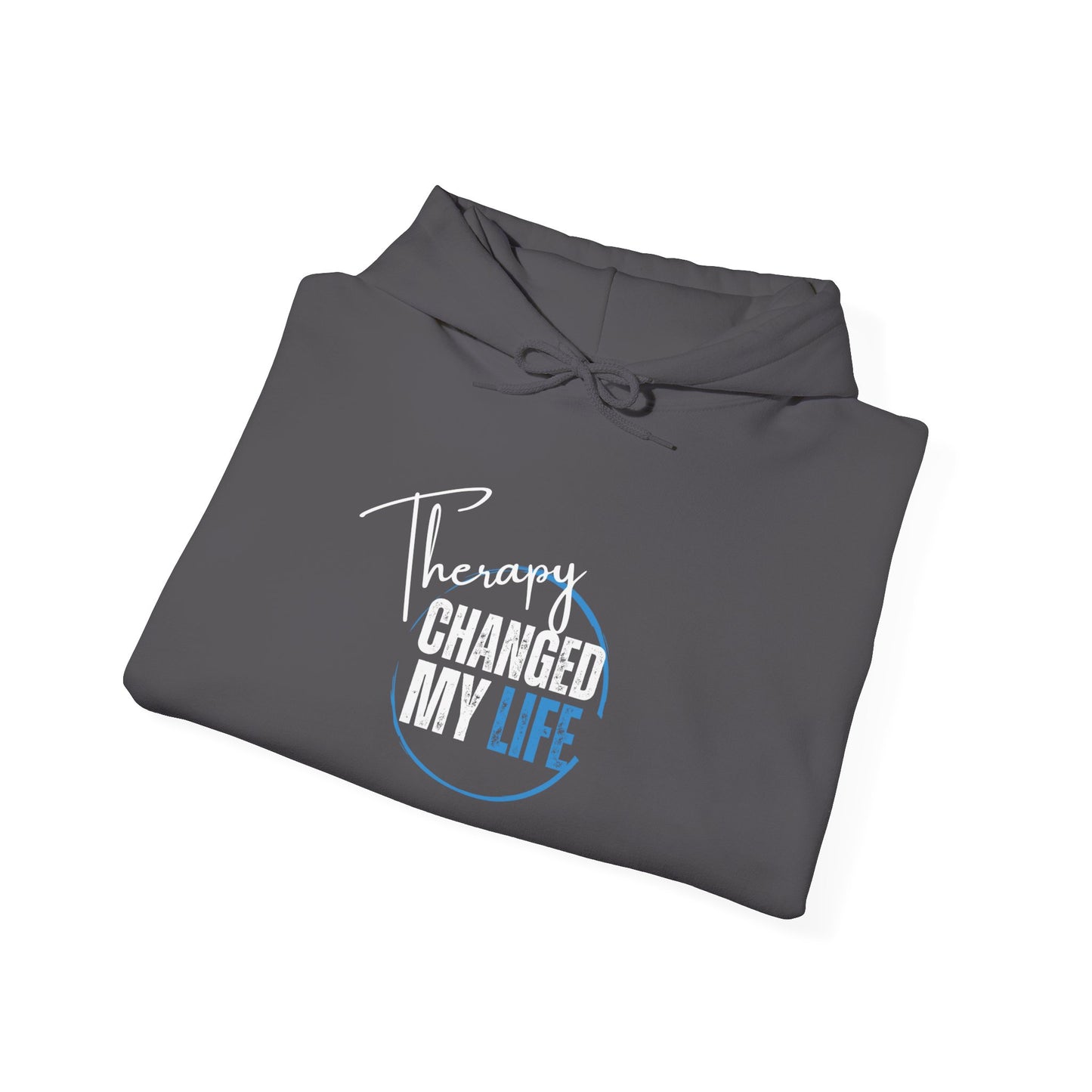 Therapy Changed My Life Unisex Hooded Sweatshirt