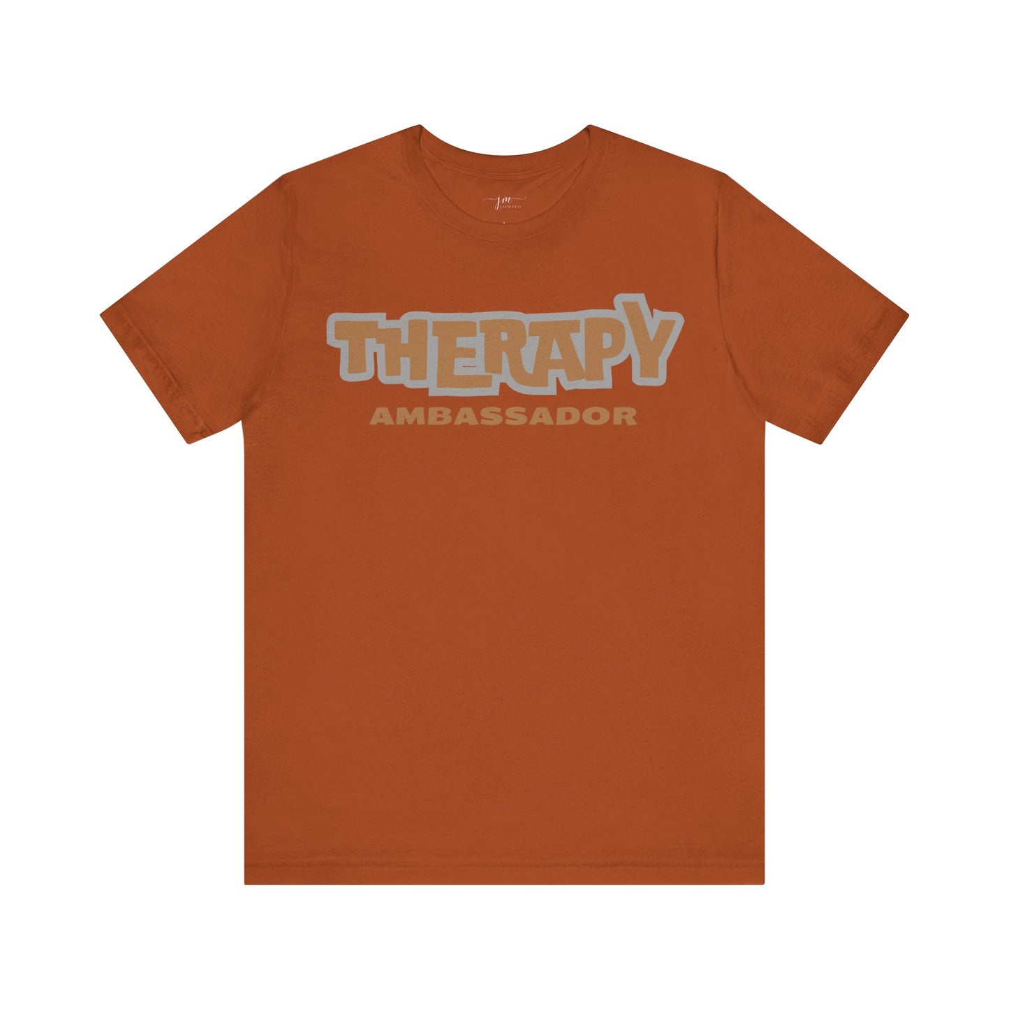 Therapy Ambassador - Unisex - Short Sleeve Tee