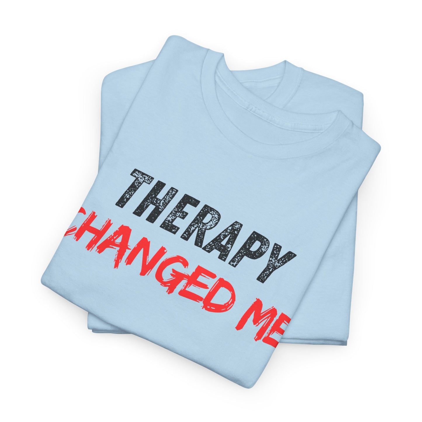 Therapy Changed Me - Unisex Heavy Cotton Tee