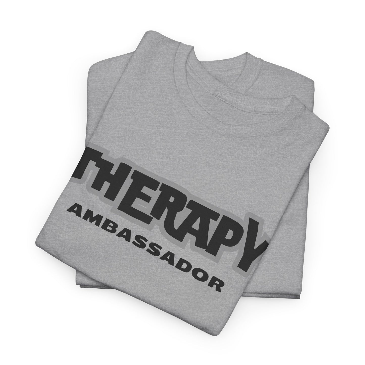 Therapy Ambassador - Unisex - Short Sleeve Tee