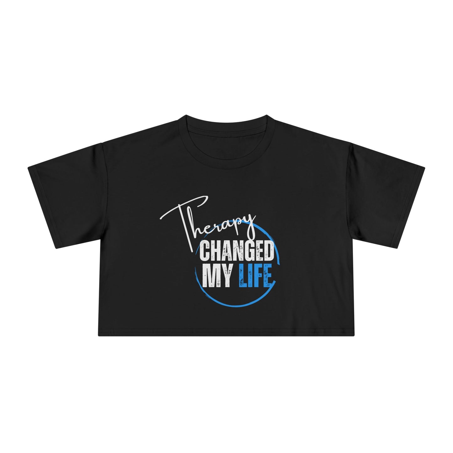 Therapy Changed My Life Women's Crop Tee | Casual Outfit, Self-Care Gift, Summer Style, Mental Health Awareness, Relaxation Wear