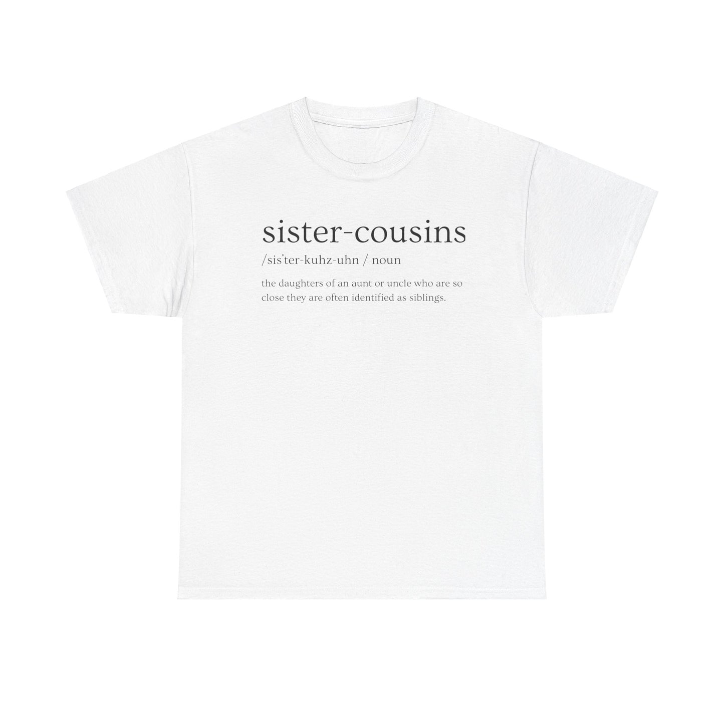 Sister Cousins Wh - Short Sleeve Tee
