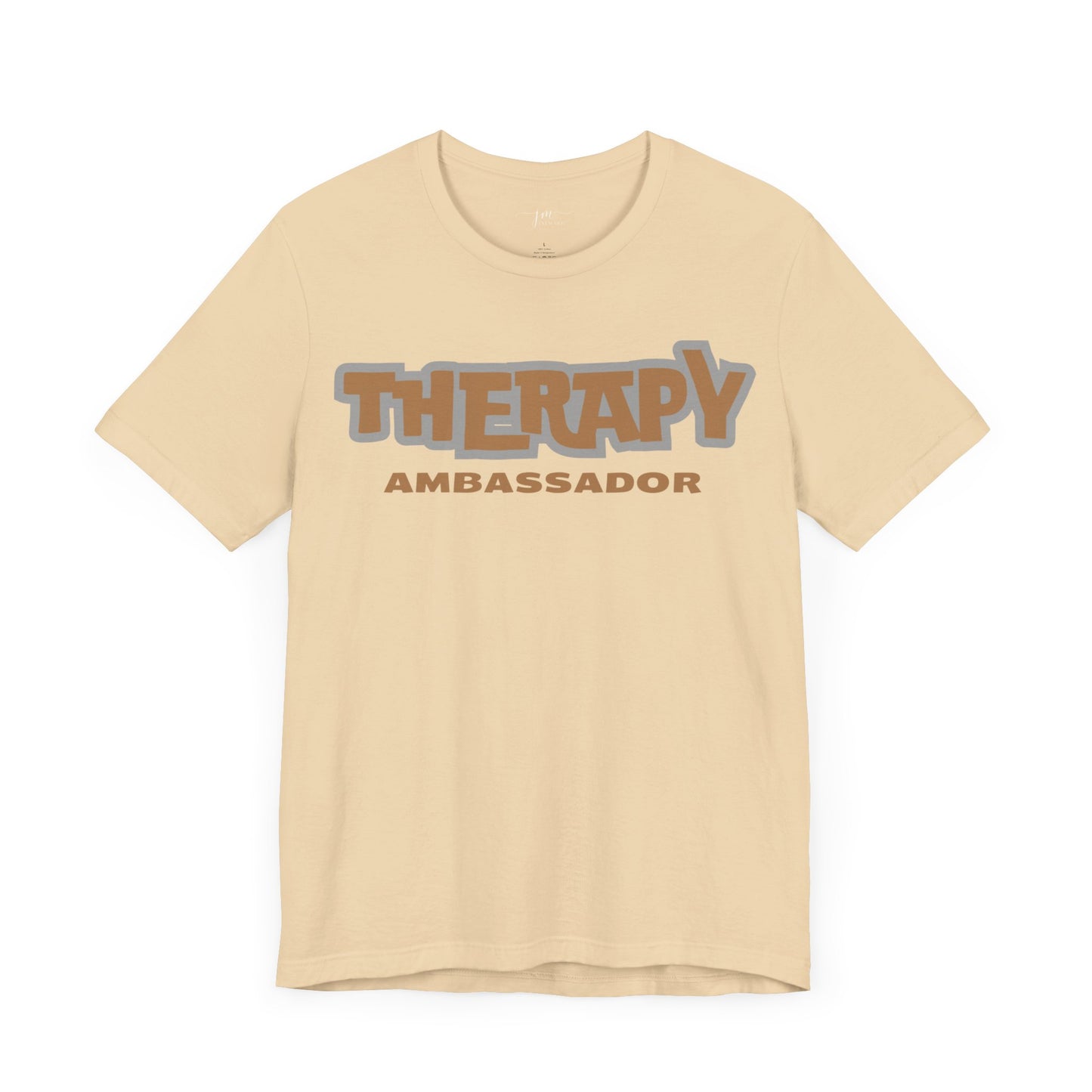 Therapy Ambassador - Unisex - Short Sleeve Tee