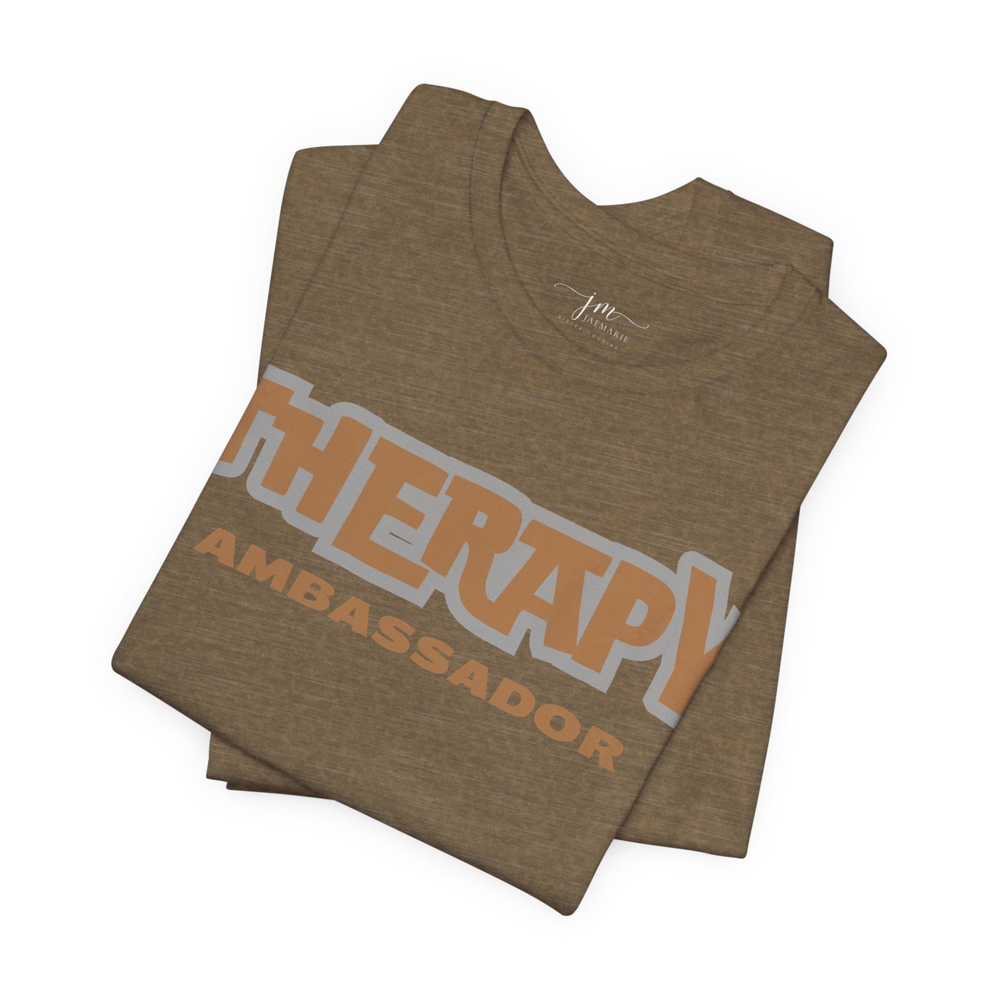Therapy Ambassador - Unisex - Short Sleeve Tee
