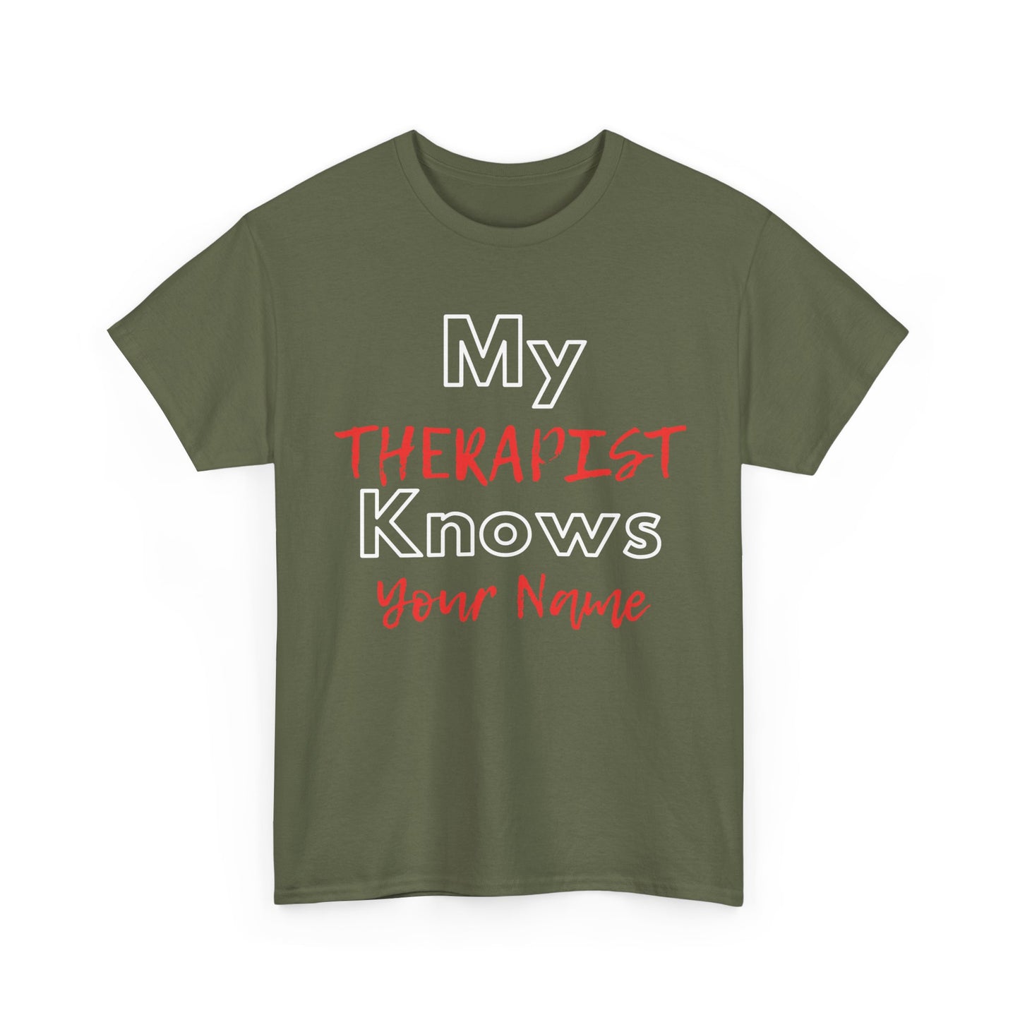 Therapist Knows - Unisex Heavy Cotton Tee