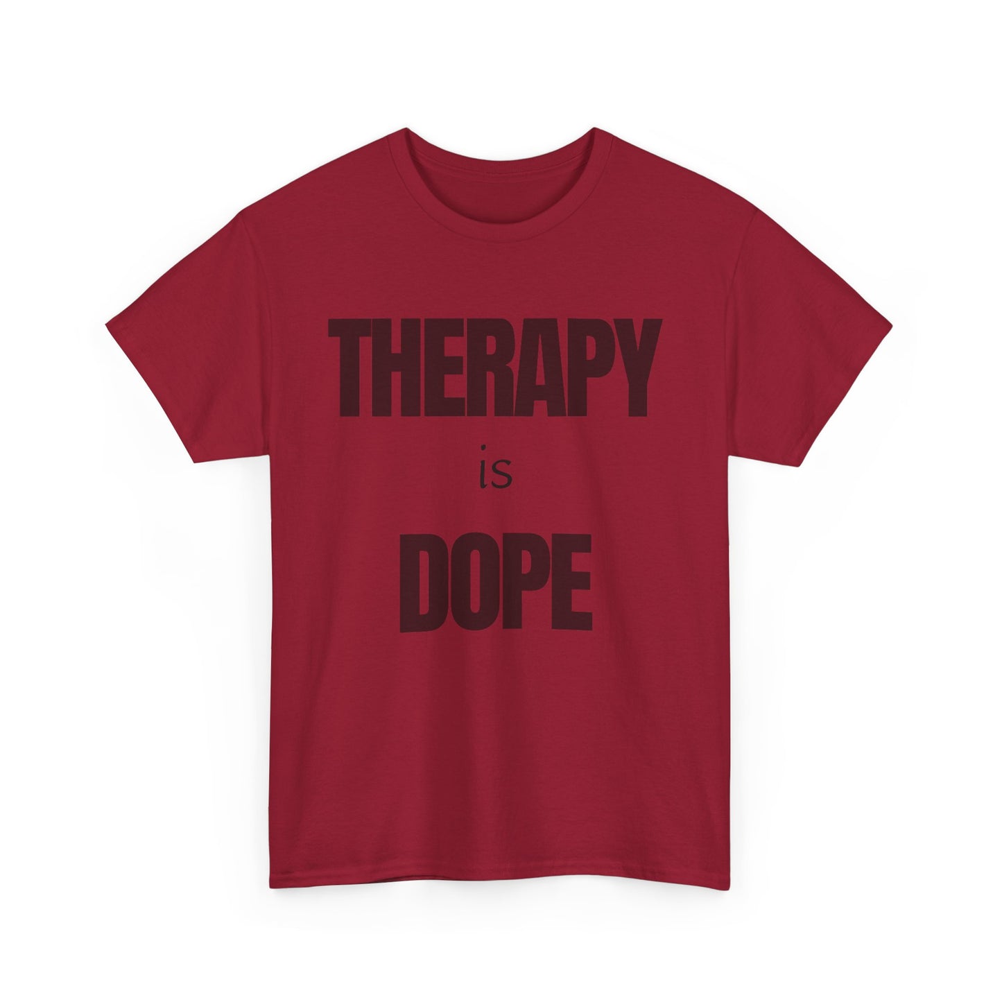 Therapy is Dope - Unisex Heavy Cotton Tee - Design A