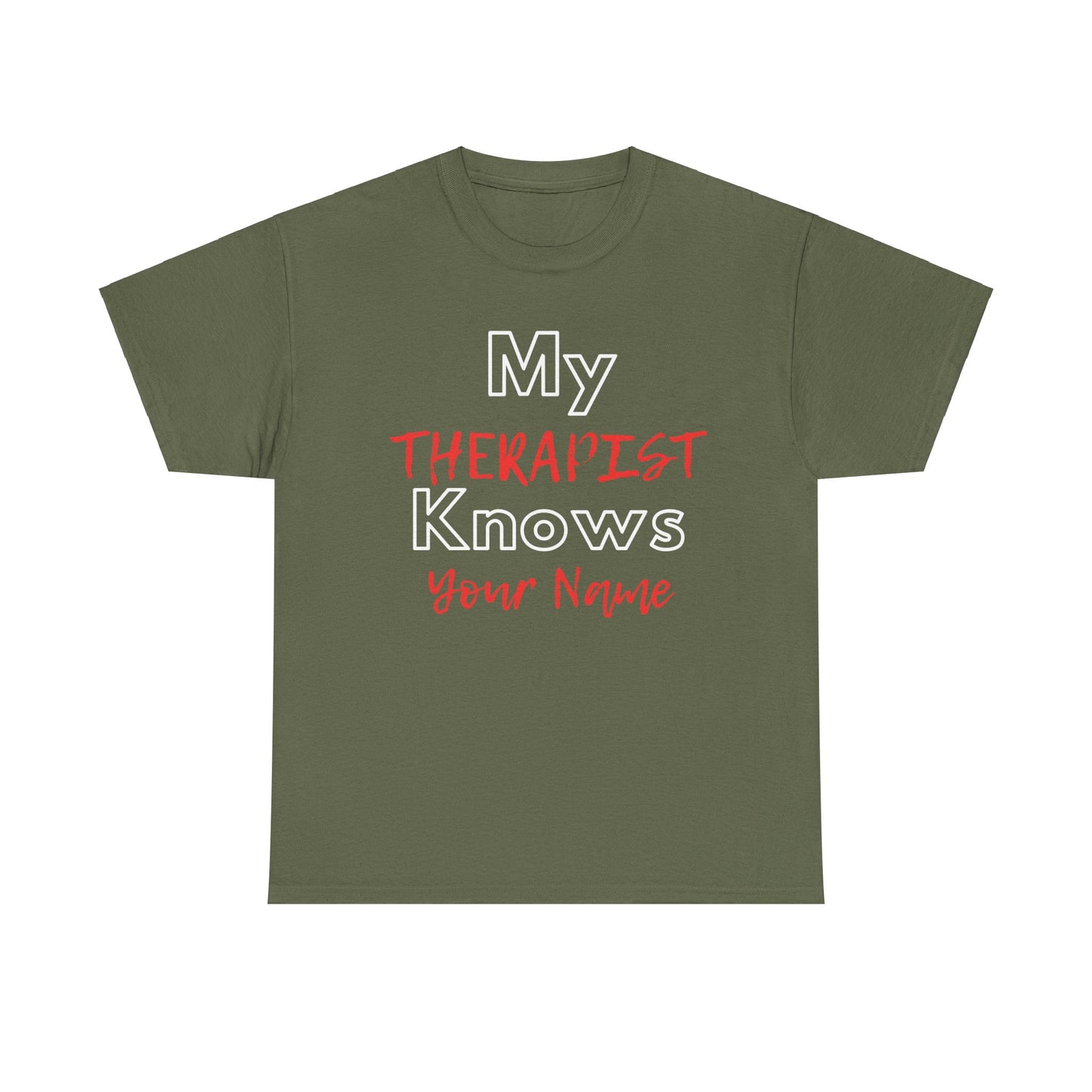 Therapist Knows - Unisex Heavy Cotton Tee