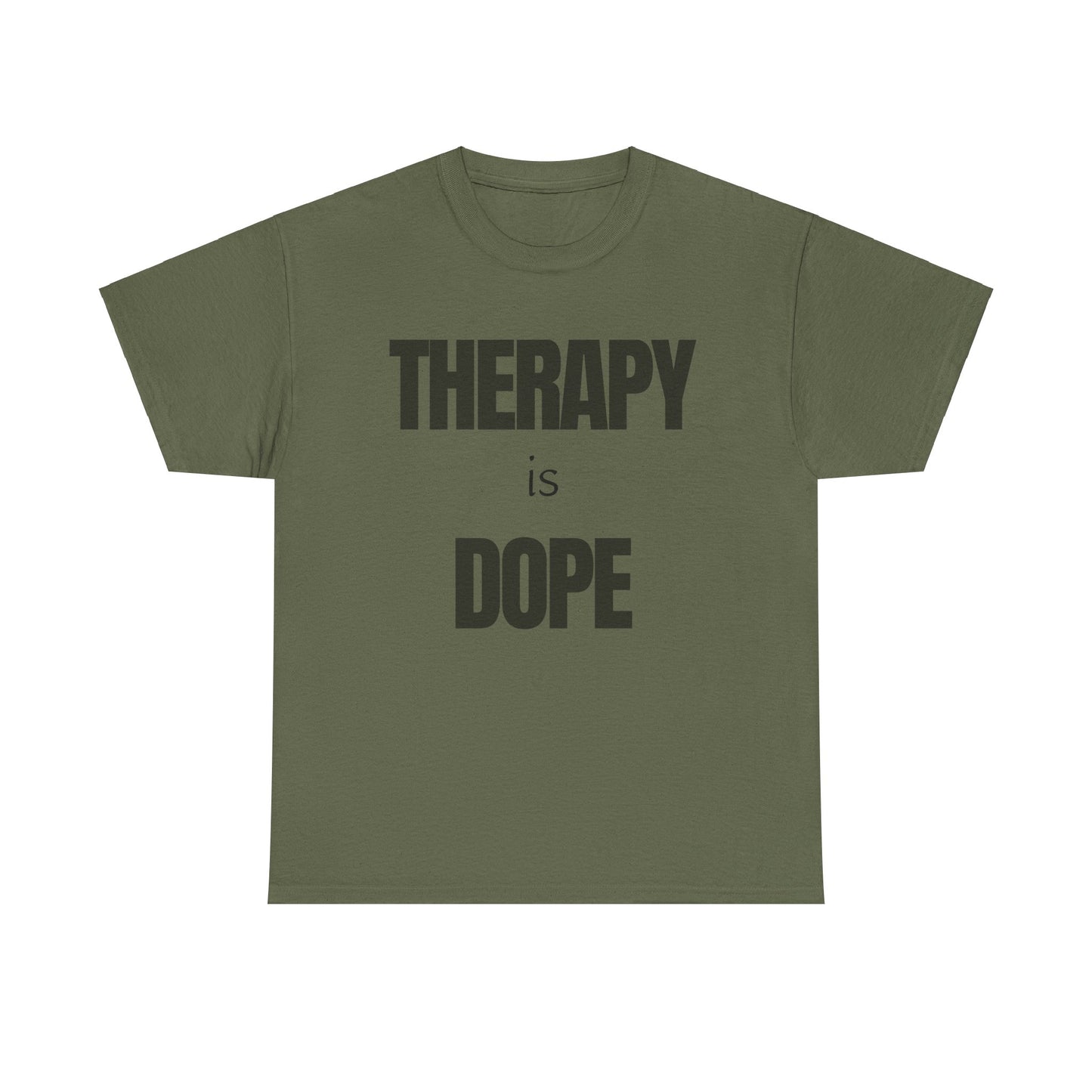 Therapy is Dope - Unisex Heavy Cotton Tee - Design A