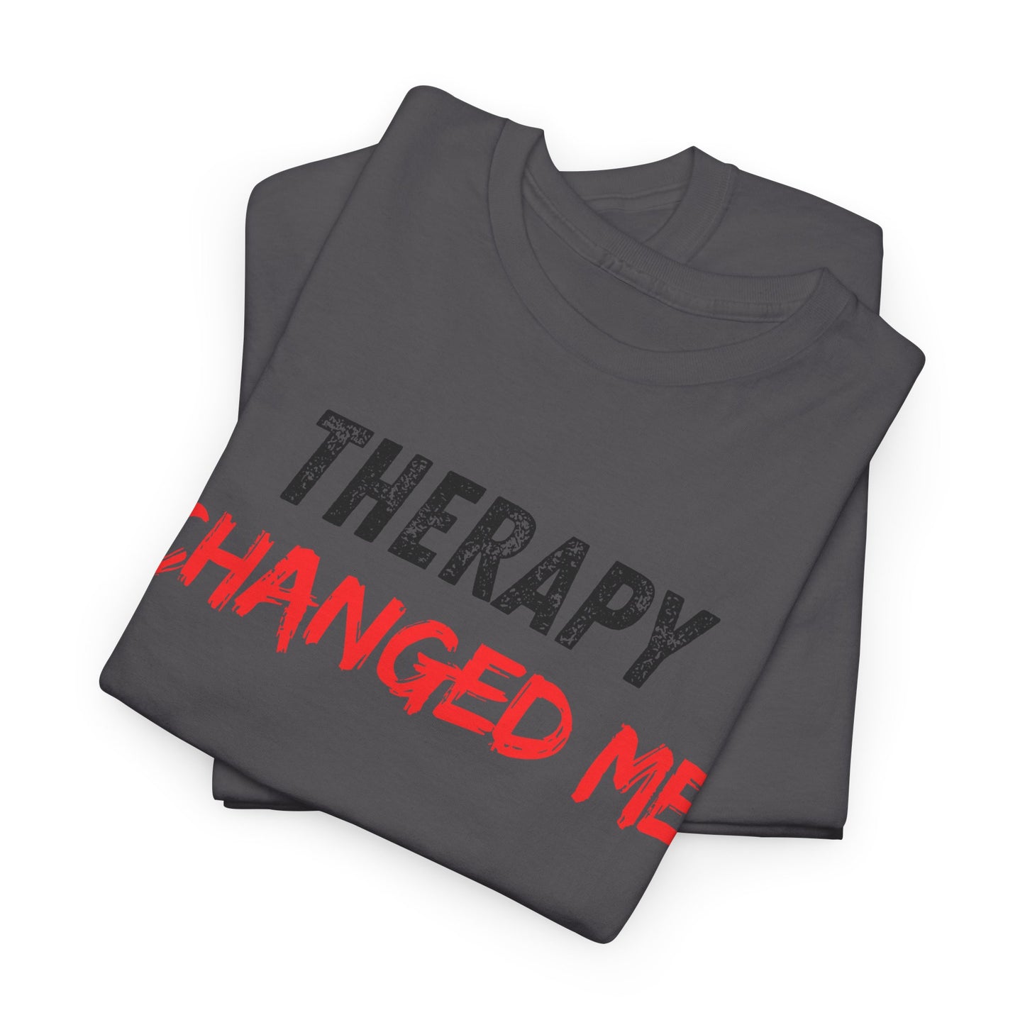 Therapy Changed Me - Unisex Heavy Cotton Tee