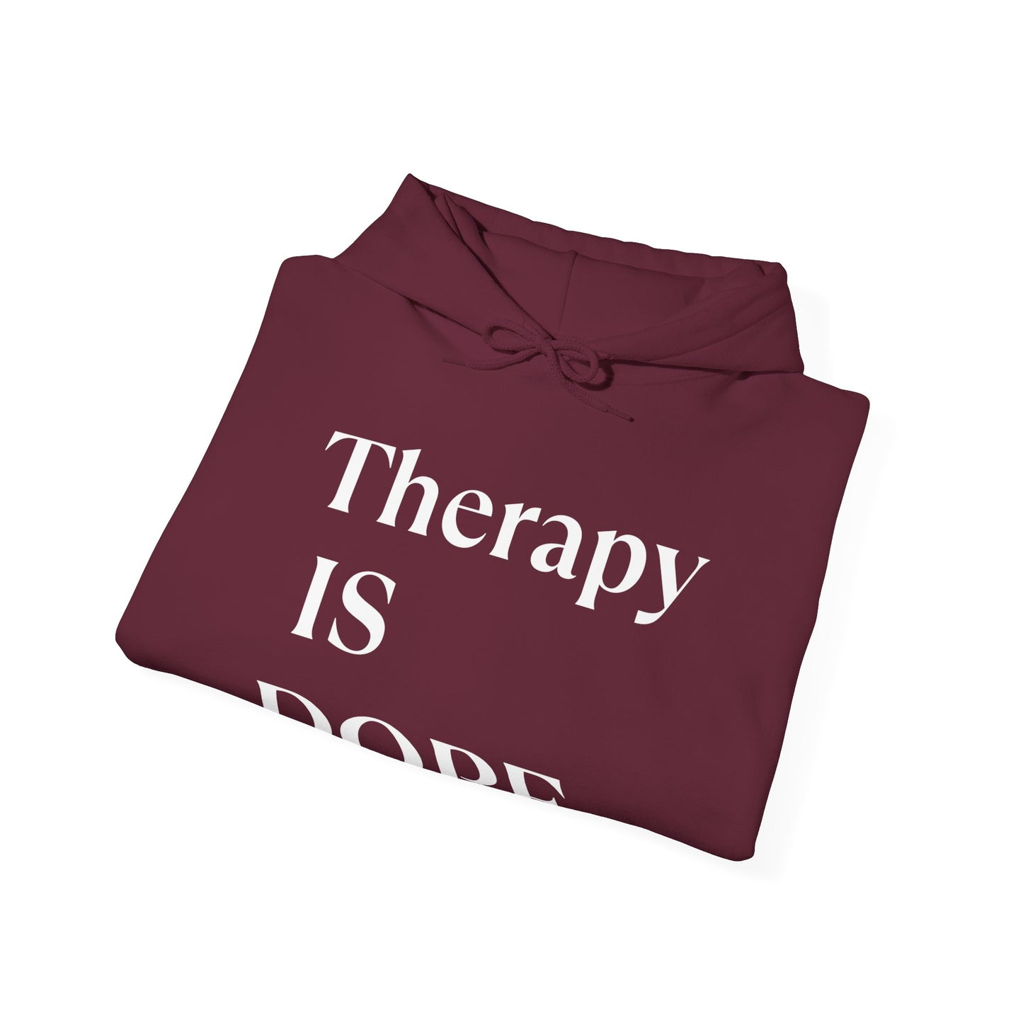 Therapy is Dope - Unisex Hoodie - Design B