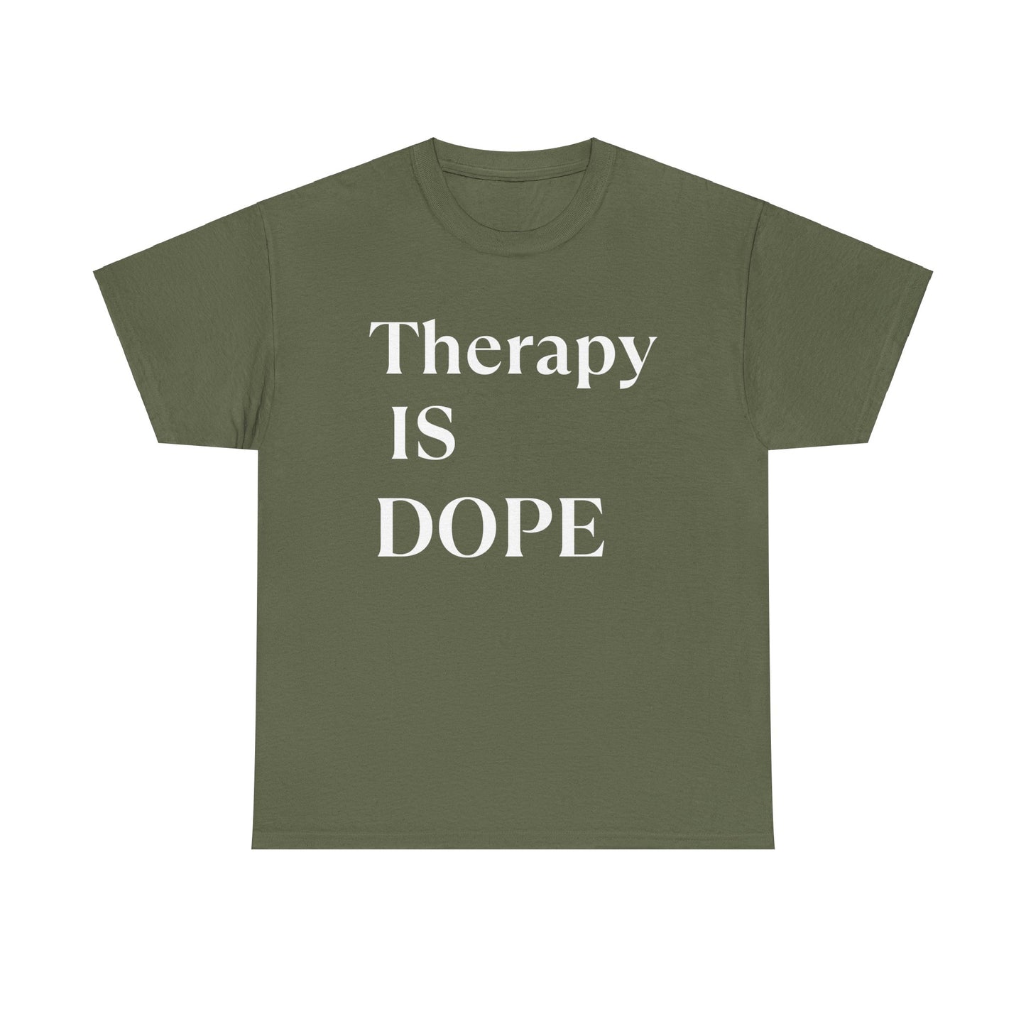 Therapy is Dope - Unisex Heavy Cotton Tee - Design B