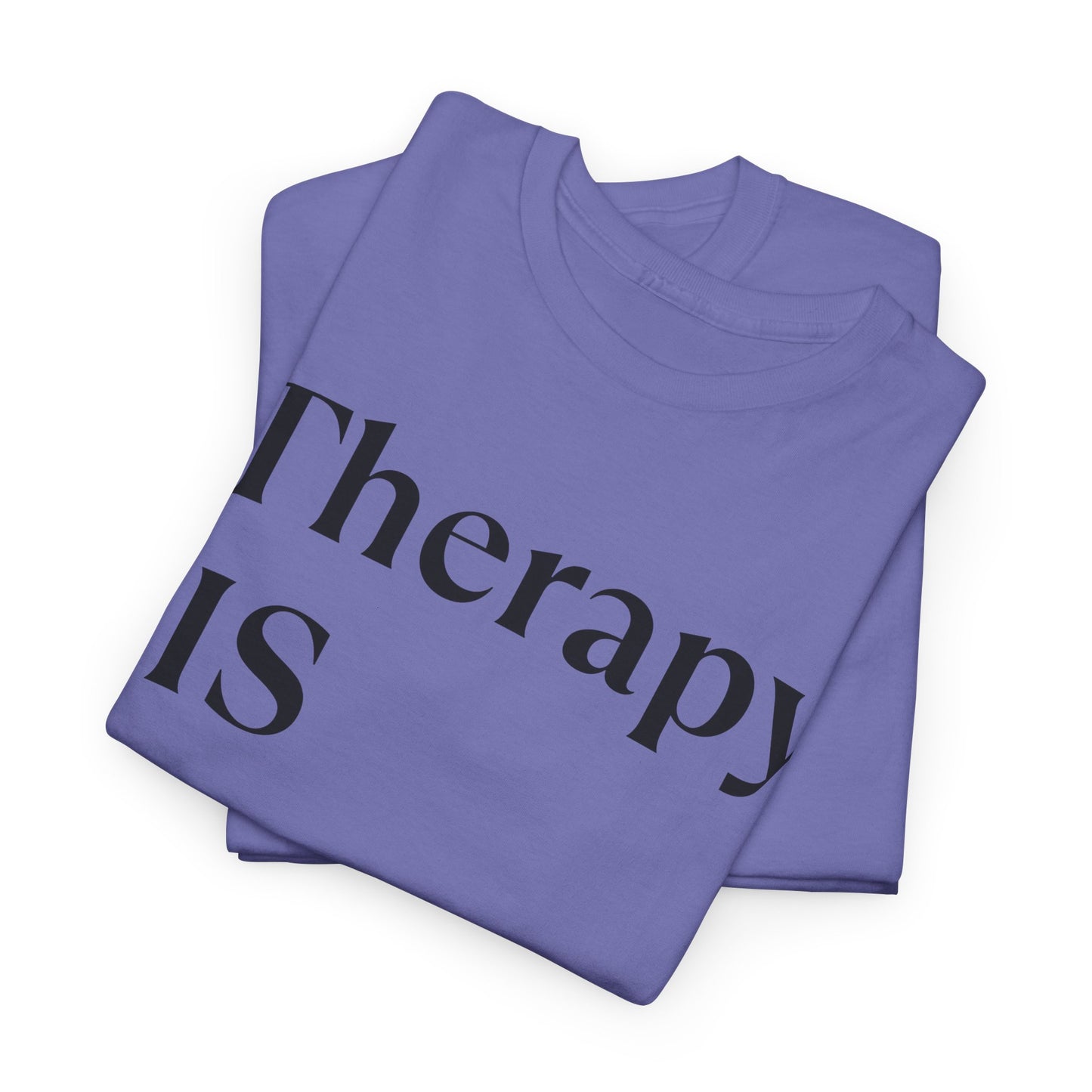 Therapist Knows - Unisex Heavy Cotton Tee - Design B