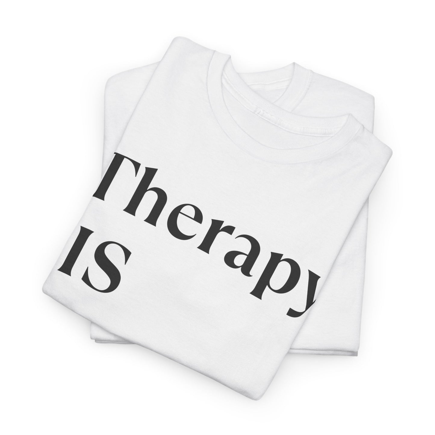 Therapist Knows - Unisex Heavy Cotton Tee - Design B