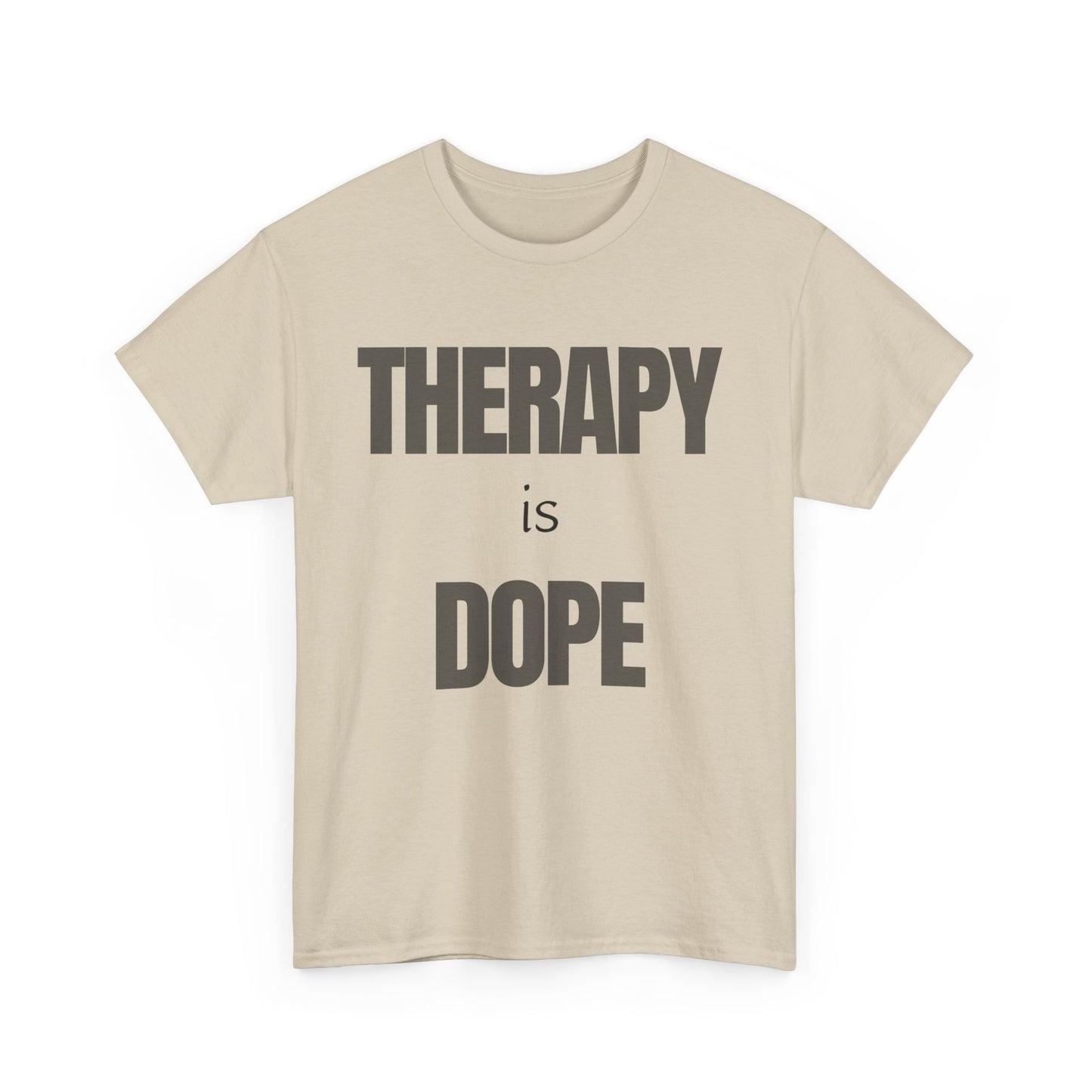 Therapy is Dope - Unisex Heavy Cotton Tee - Design A