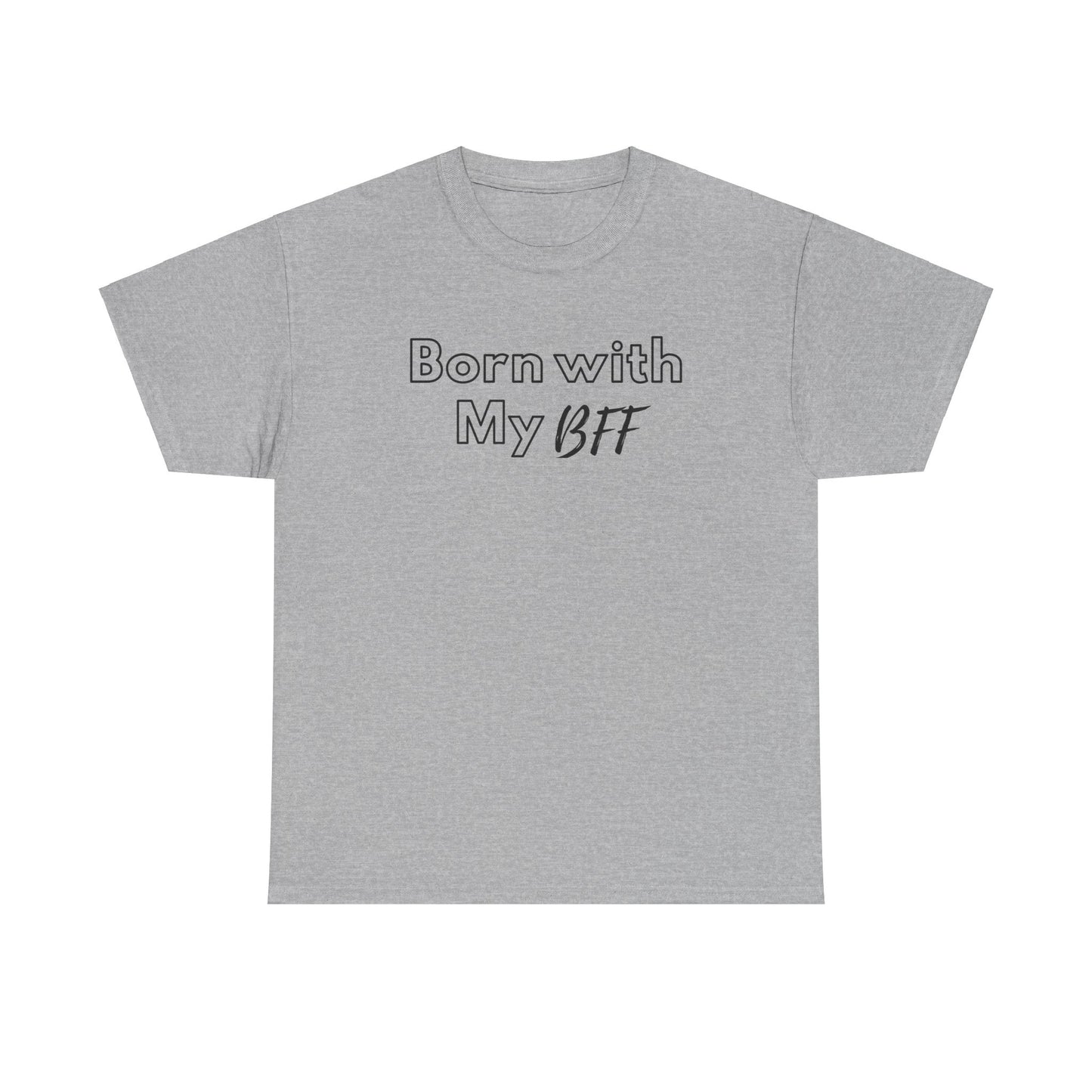 Born BFF - Short Sleeve Tee - Design B