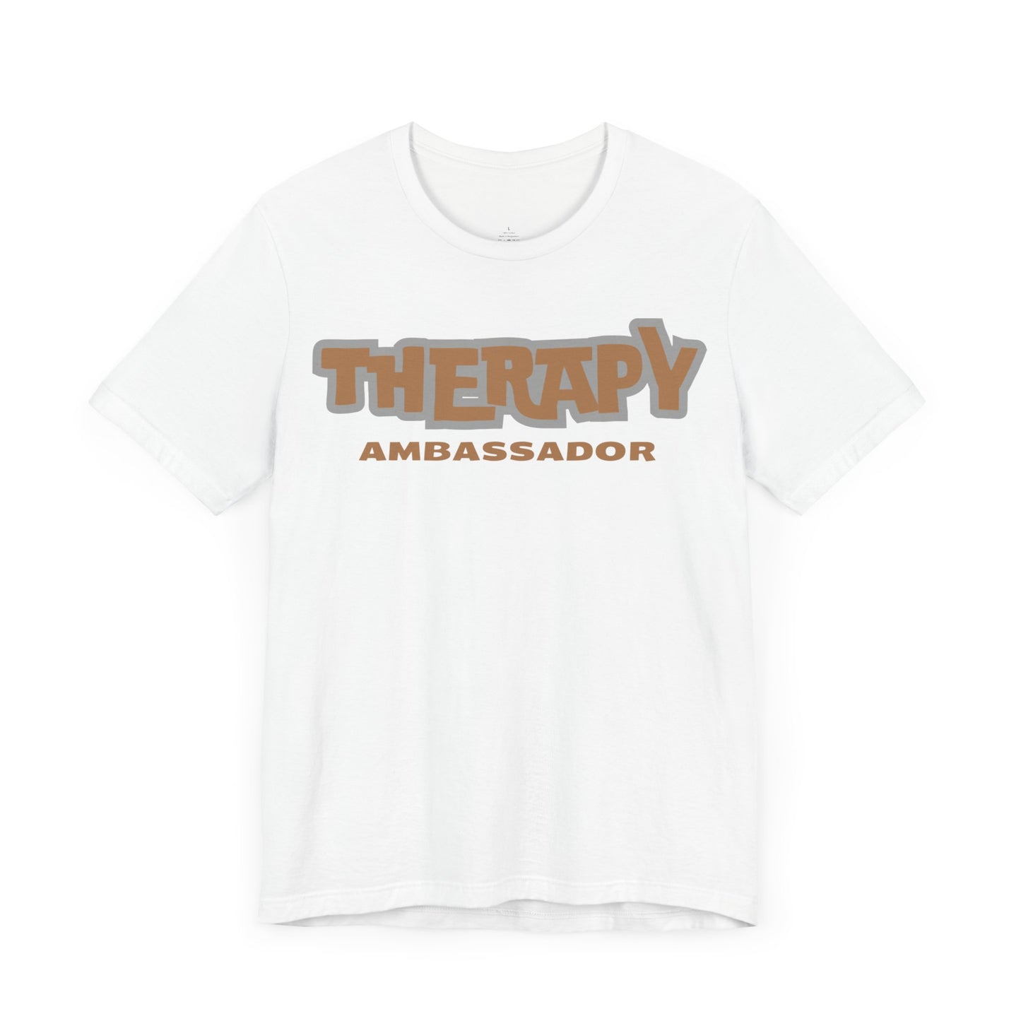 Therapy Ambassador - Unisex - Short Sleeve Tee