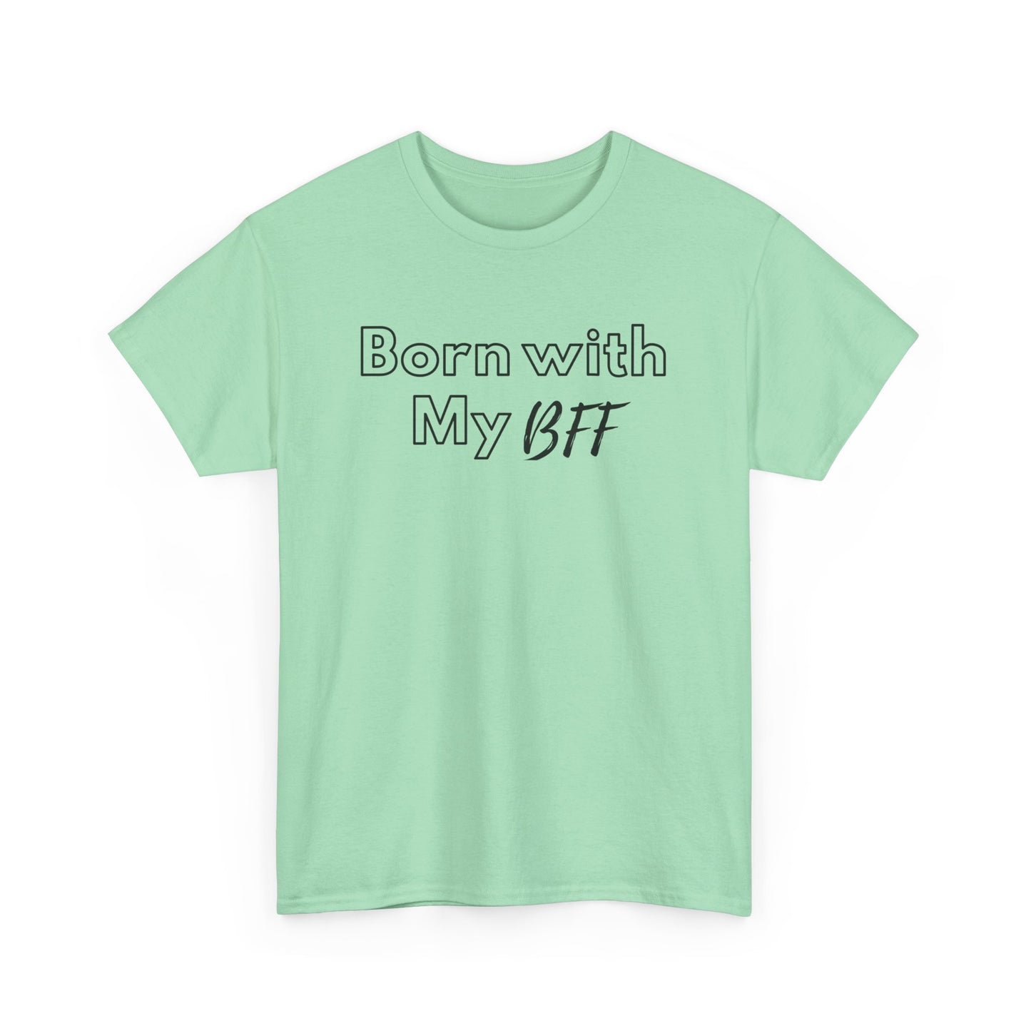 Born BFF - Short Sleeve Tee - Design B