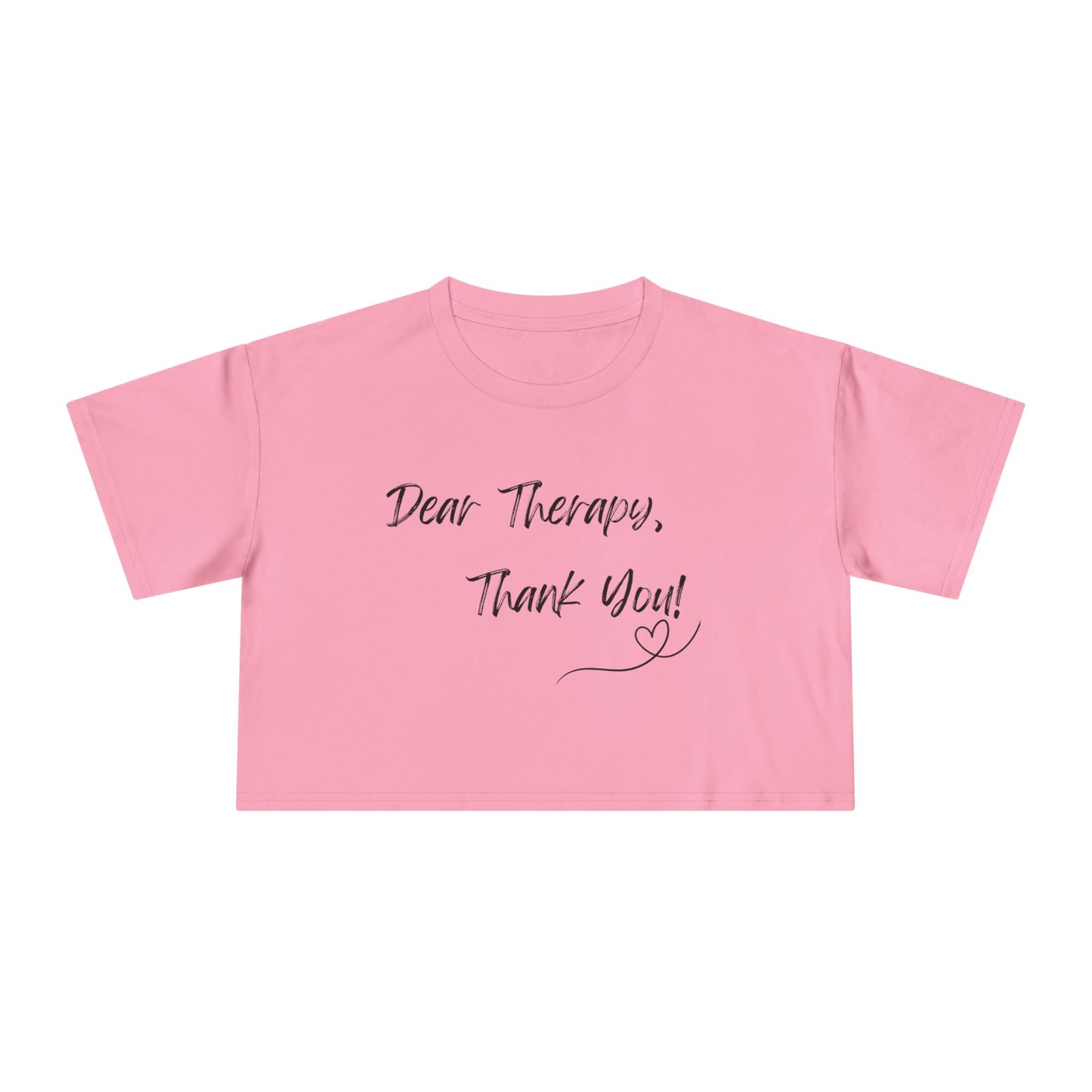 Dear Therapy Style A. Women's Crop Tee | Casual Outfit, Self-Care Gift, Summer Style, Mental Health Awareness, Relaxation Wear