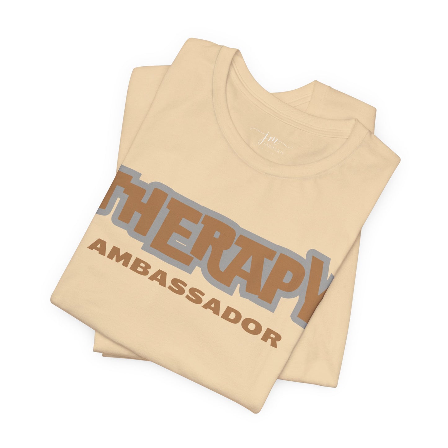 Therapy Ambassador - Unisex - Short Sleeve Tee