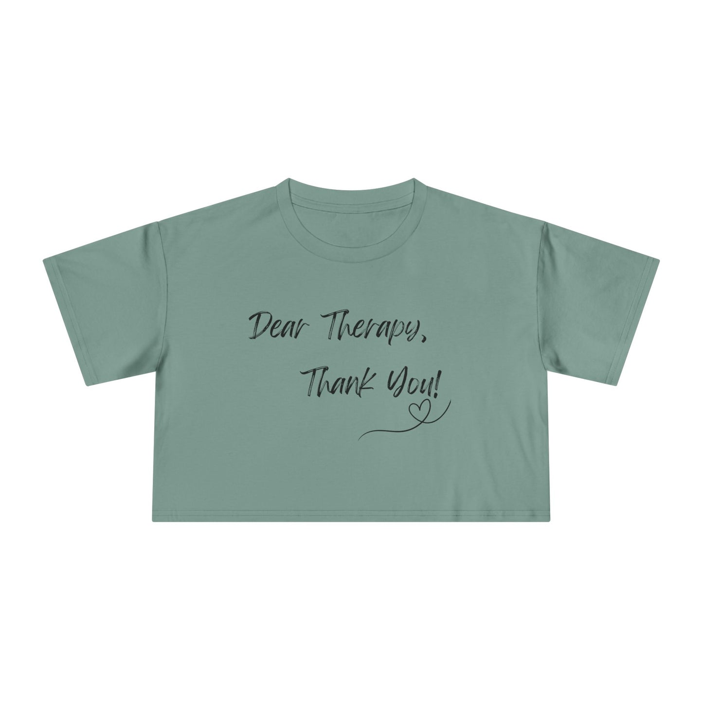 Dear Therapy Style A. Women's Crop Tee | Casual Outfit, Self-Care Gift, Summer Style, Mental Health Awareness, Relaxation Wear