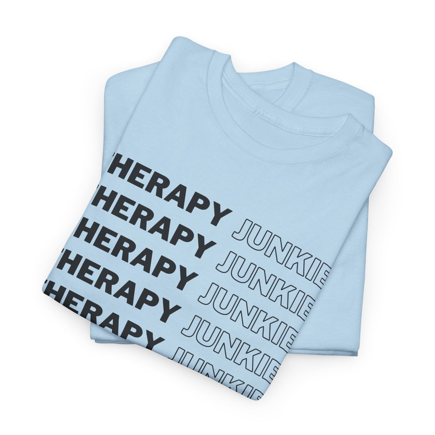 Therapy Junkie - Unisex Heavy Cotton Tee