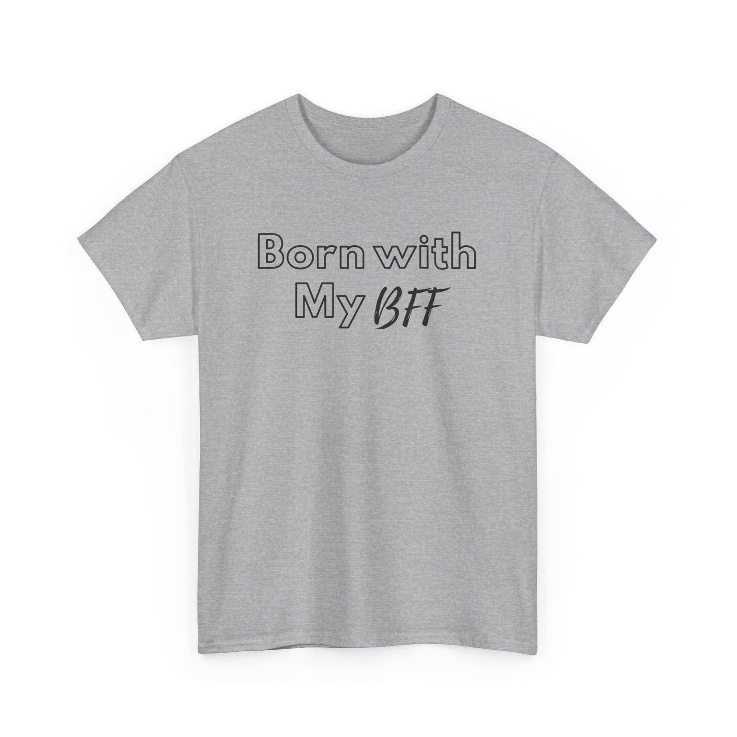 Born BFF - Short Sleeve Tee - Design B