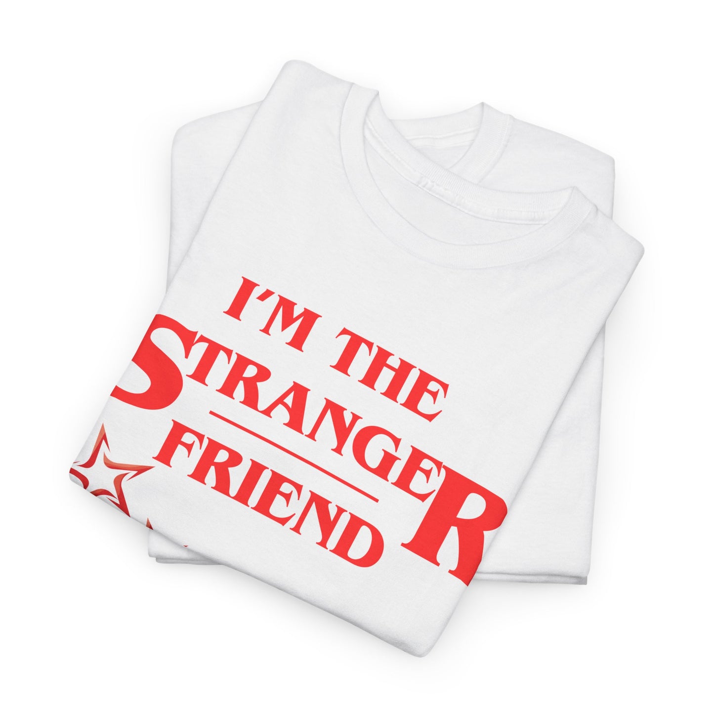 Stranger Friends - Unisex - Short Sleeve Tee