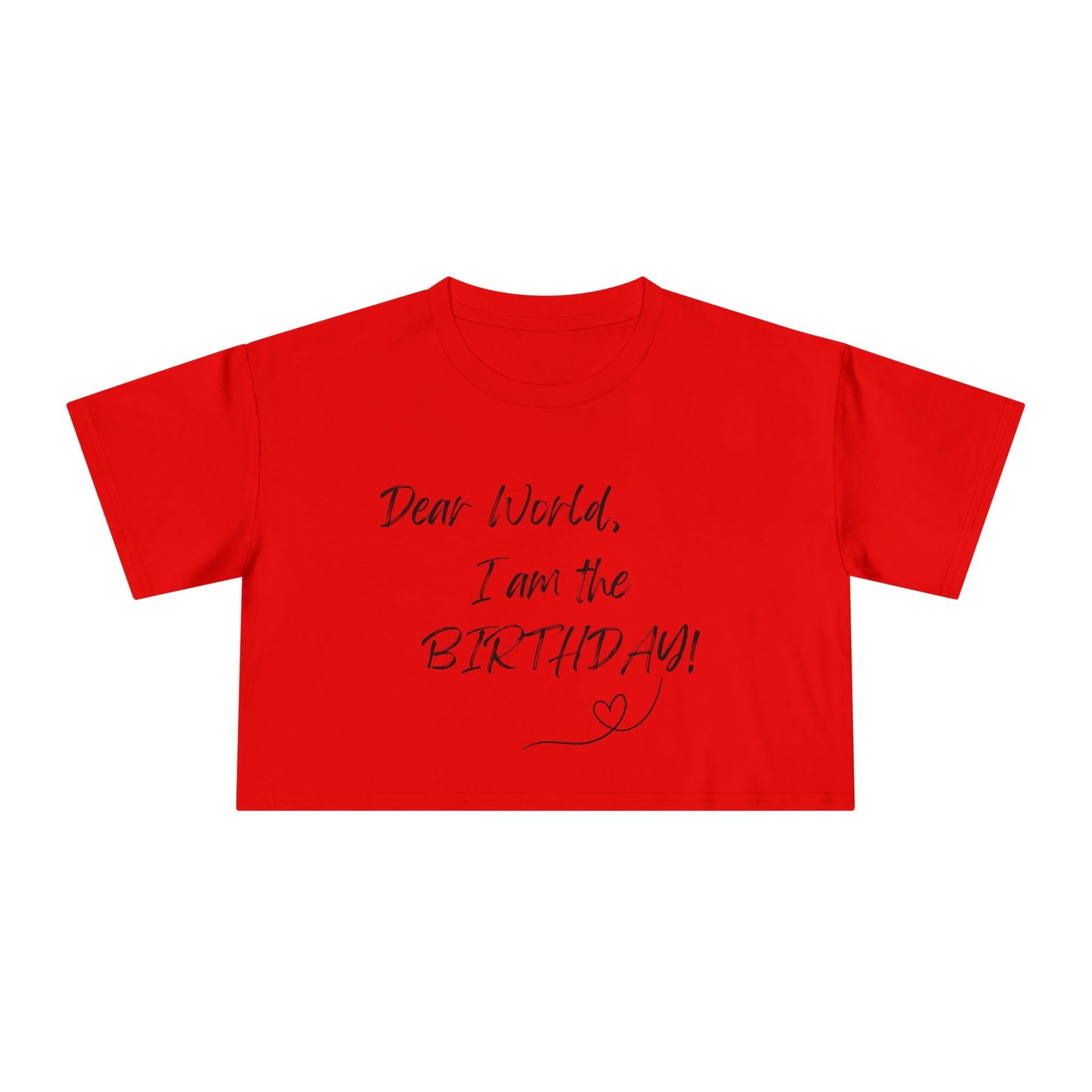 I AM THE BIRTHDAY B. Women's Crop Tee | Casual Outfit, Self-Care Gift, Summer Style, Relaxation Wear