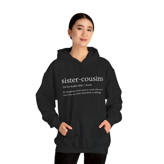 SisterCousins - Unisex Hoodie