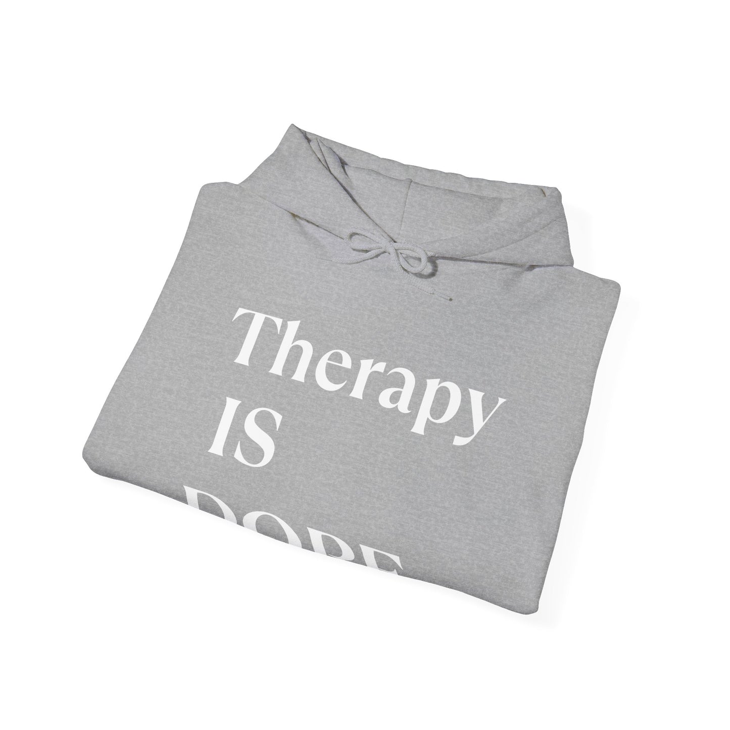 Therapy is Dope - Unisex Hoodie - Design B