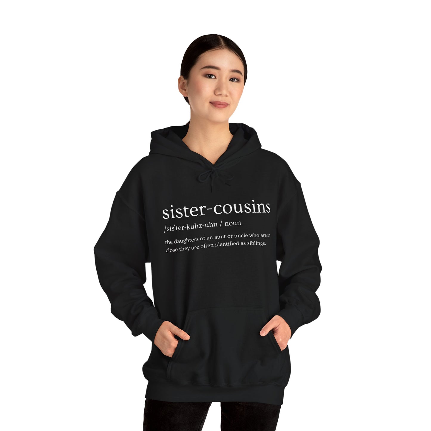 SisterCousins - Unisex Hoodie