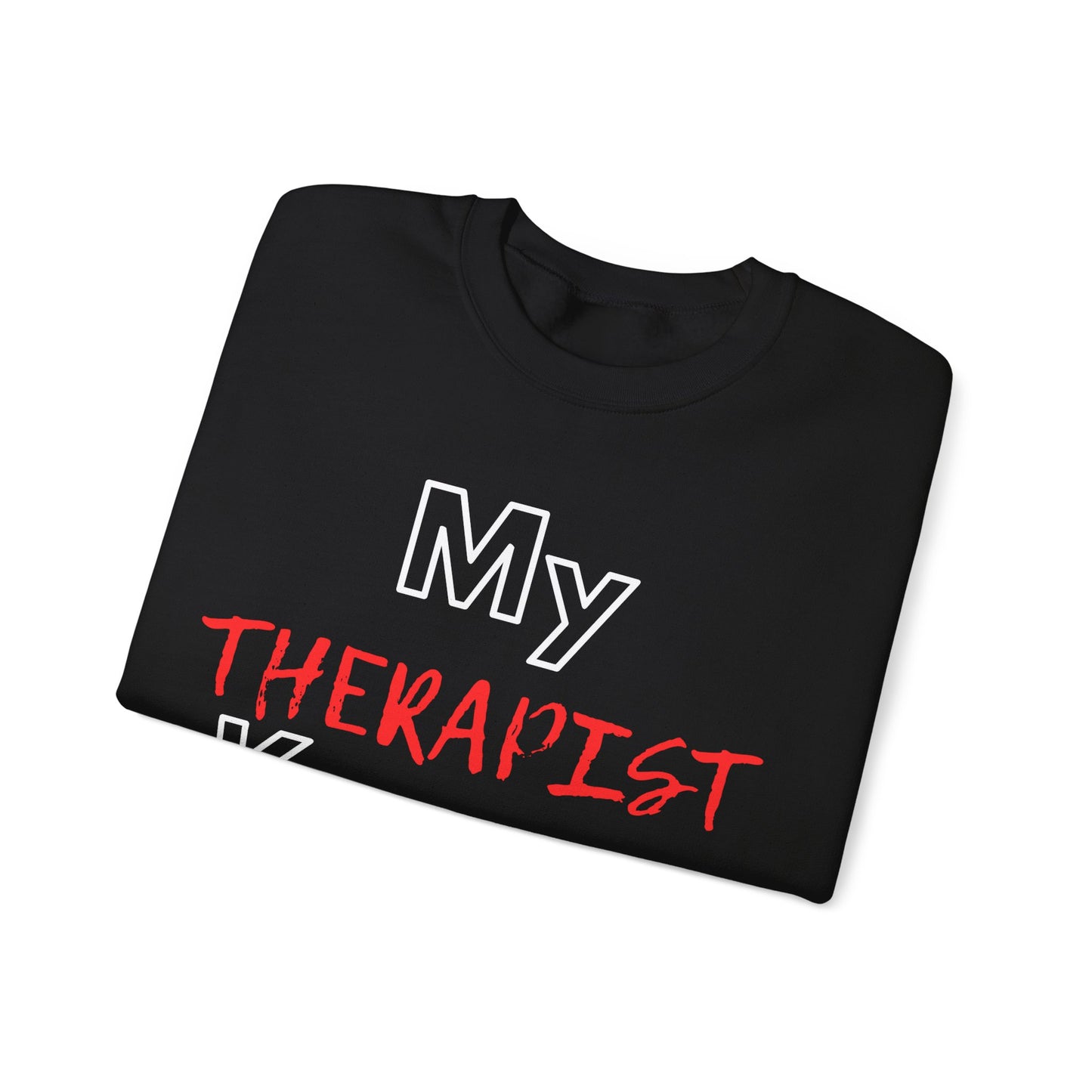 Therapist Knows - Crewneck Sweatshirt