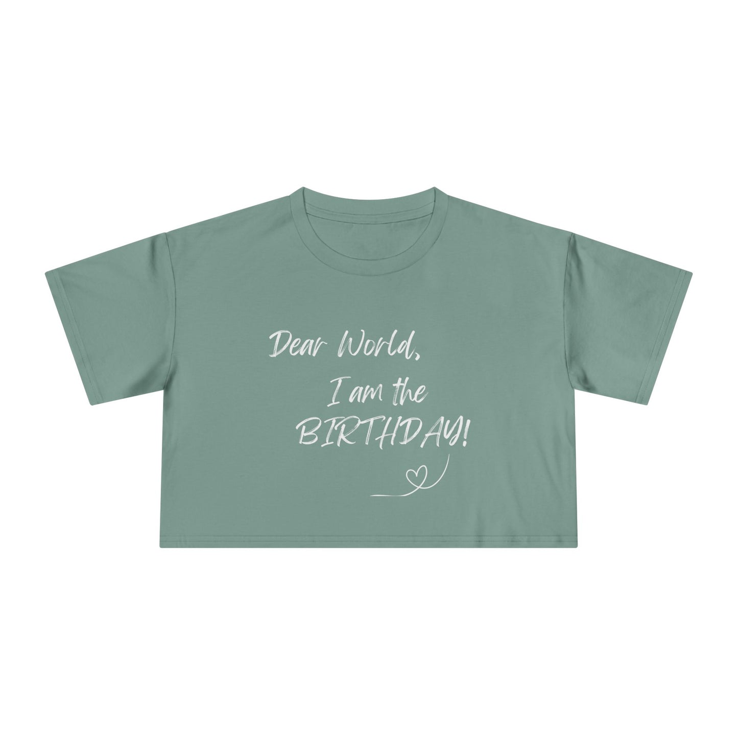 I AM THE BIRTHDAY A. Women's Crop Tee | Casual Outfit, Self-Care Gift, Summer Style, Relaxation Wear