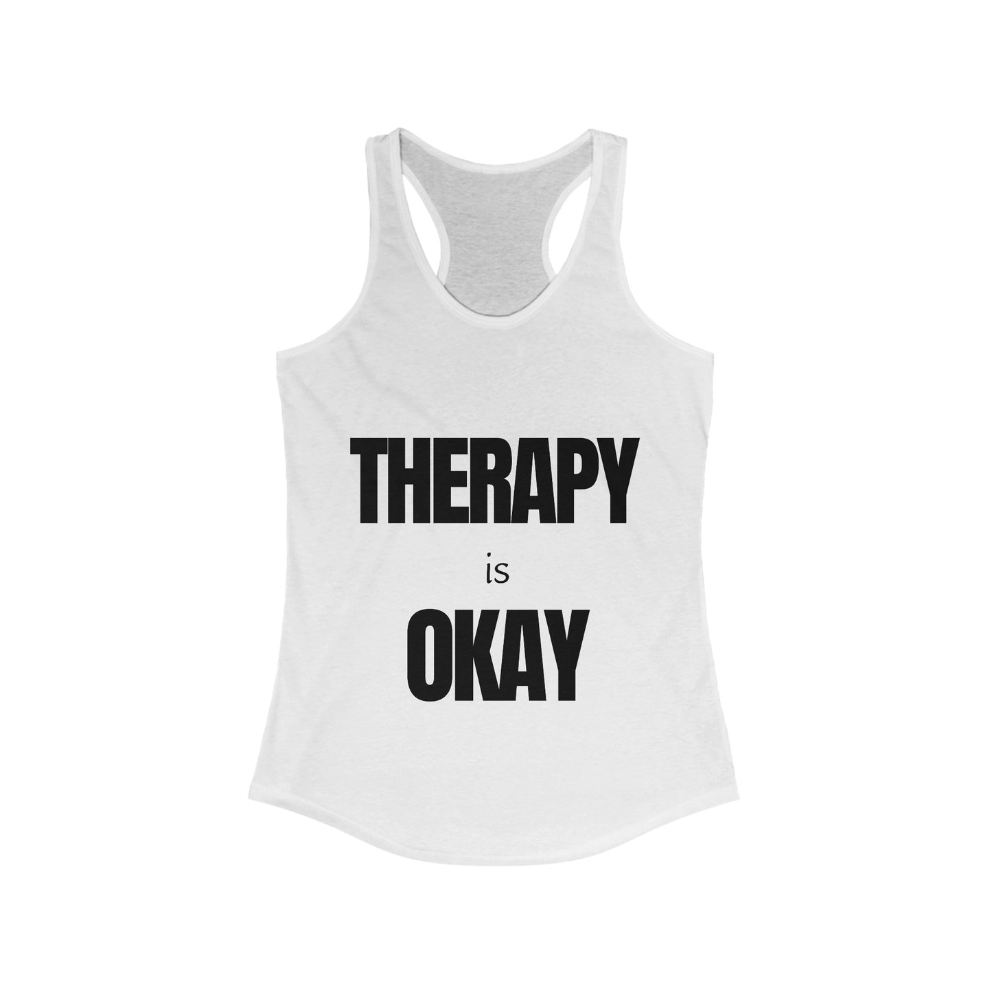 Therapy is Okay Racerback Tank _Wh