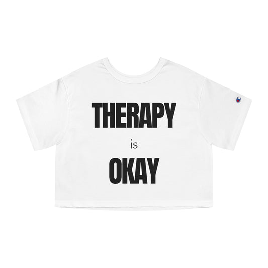 Therapy is Okay Crop Top _Wh