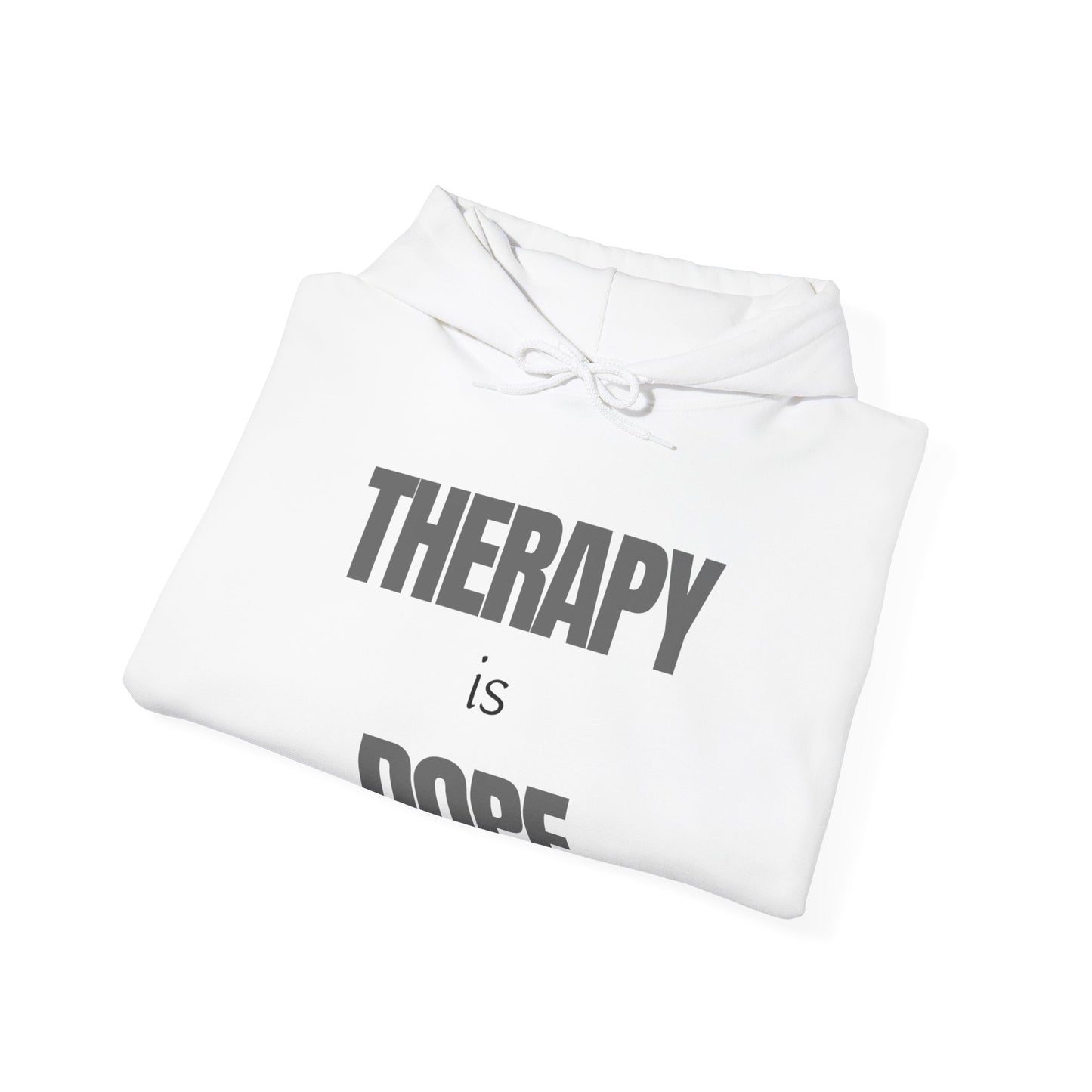 Therapy is Dope - Unisex Hoodie - Design A