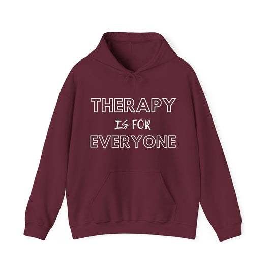 Therapy is for Everyone - Unisex Hoodie - Design B