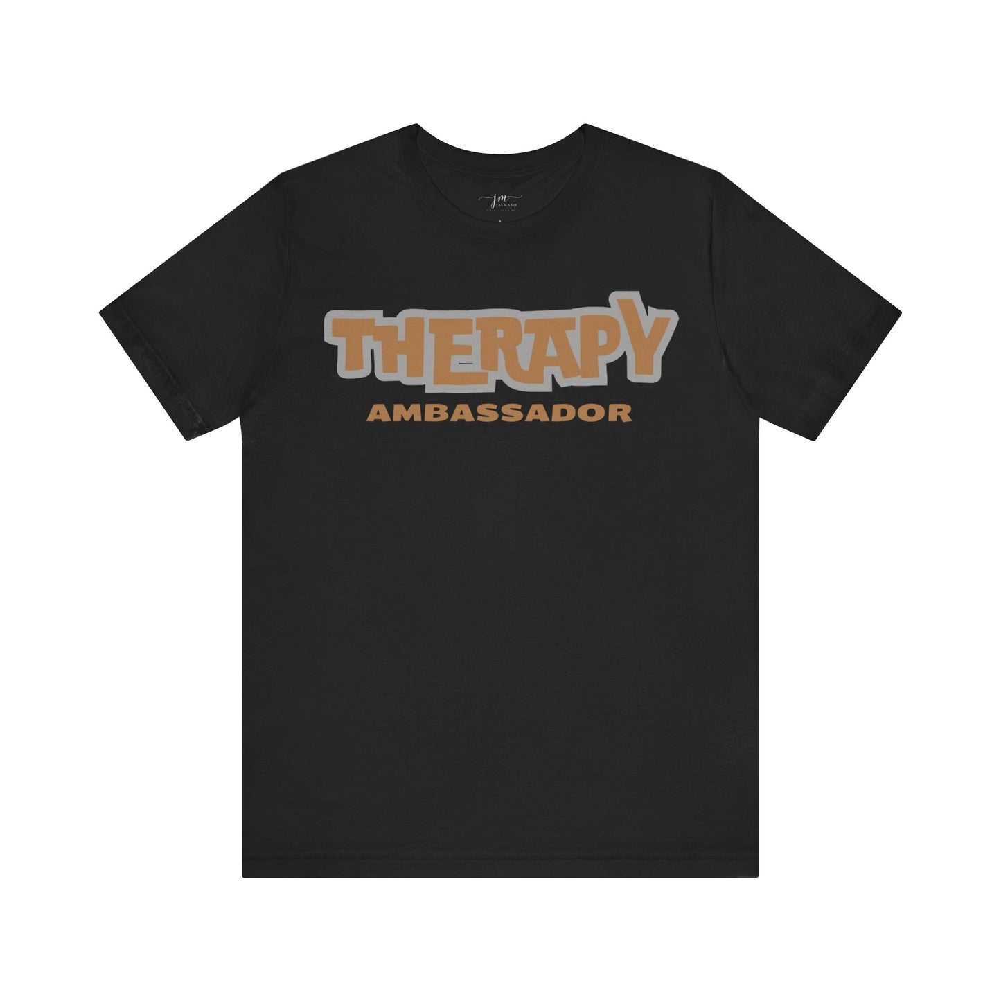 Therapy Ambassador - Unisex - Short Sleeve Tee