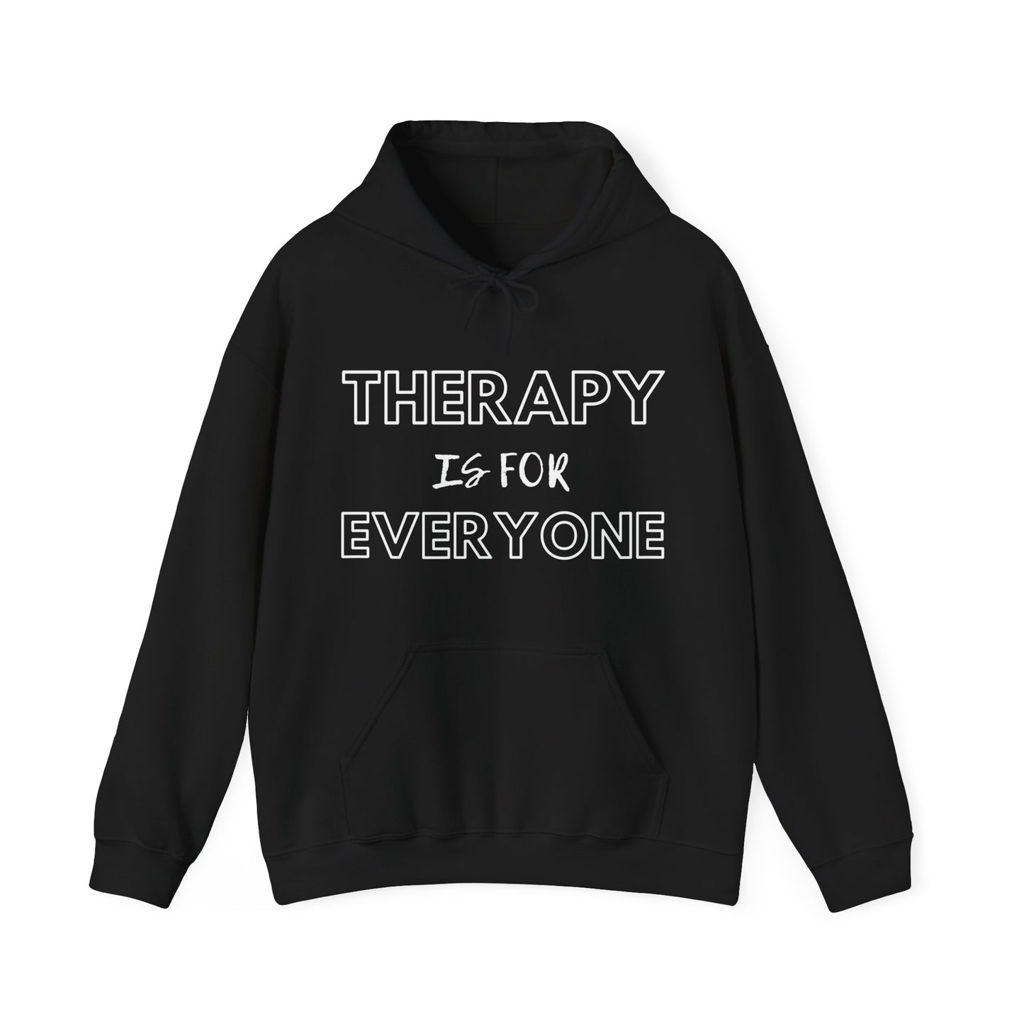 Therapy is for Everyone - Unisex Hoodie - Design B